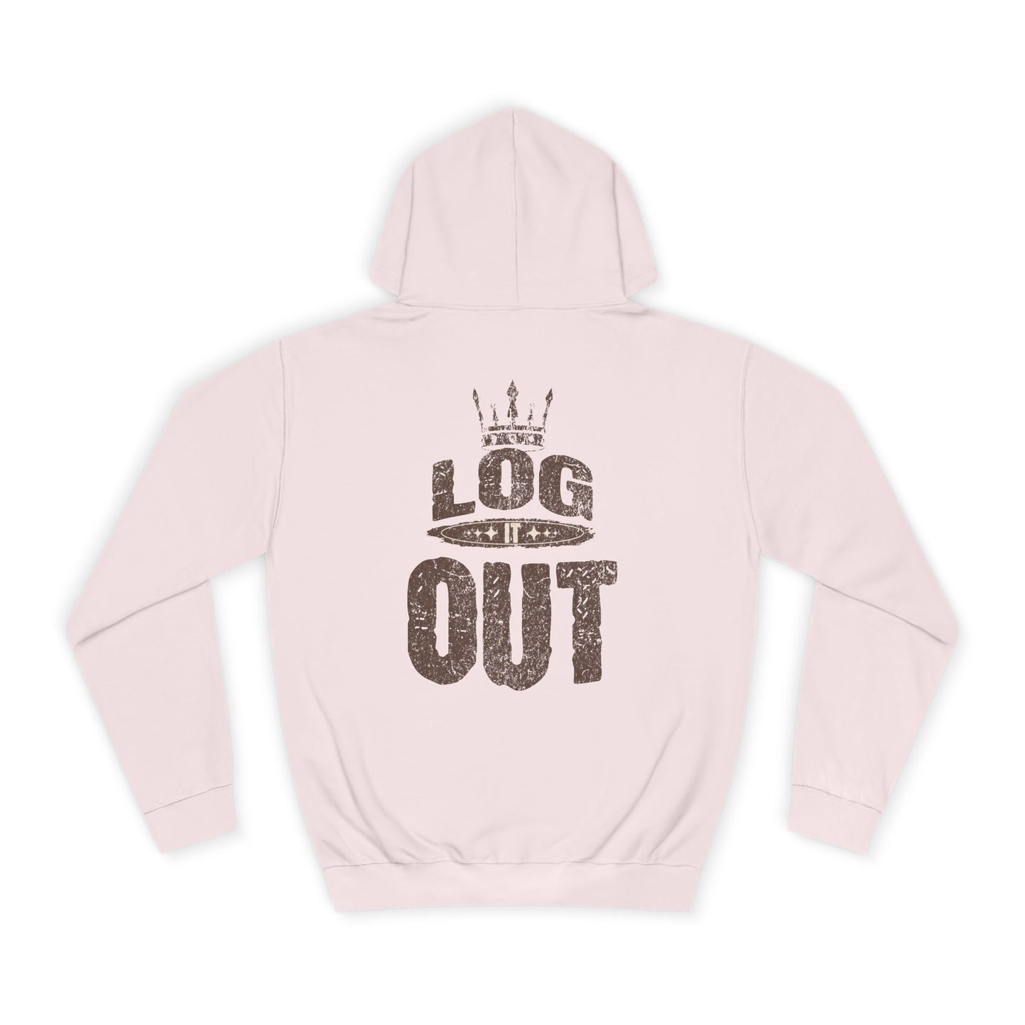 Unisex Hoodie - 'LOG IT OUT' Design, Perfect for Every Day, Casual Wear, Gift, Relaxed Style
