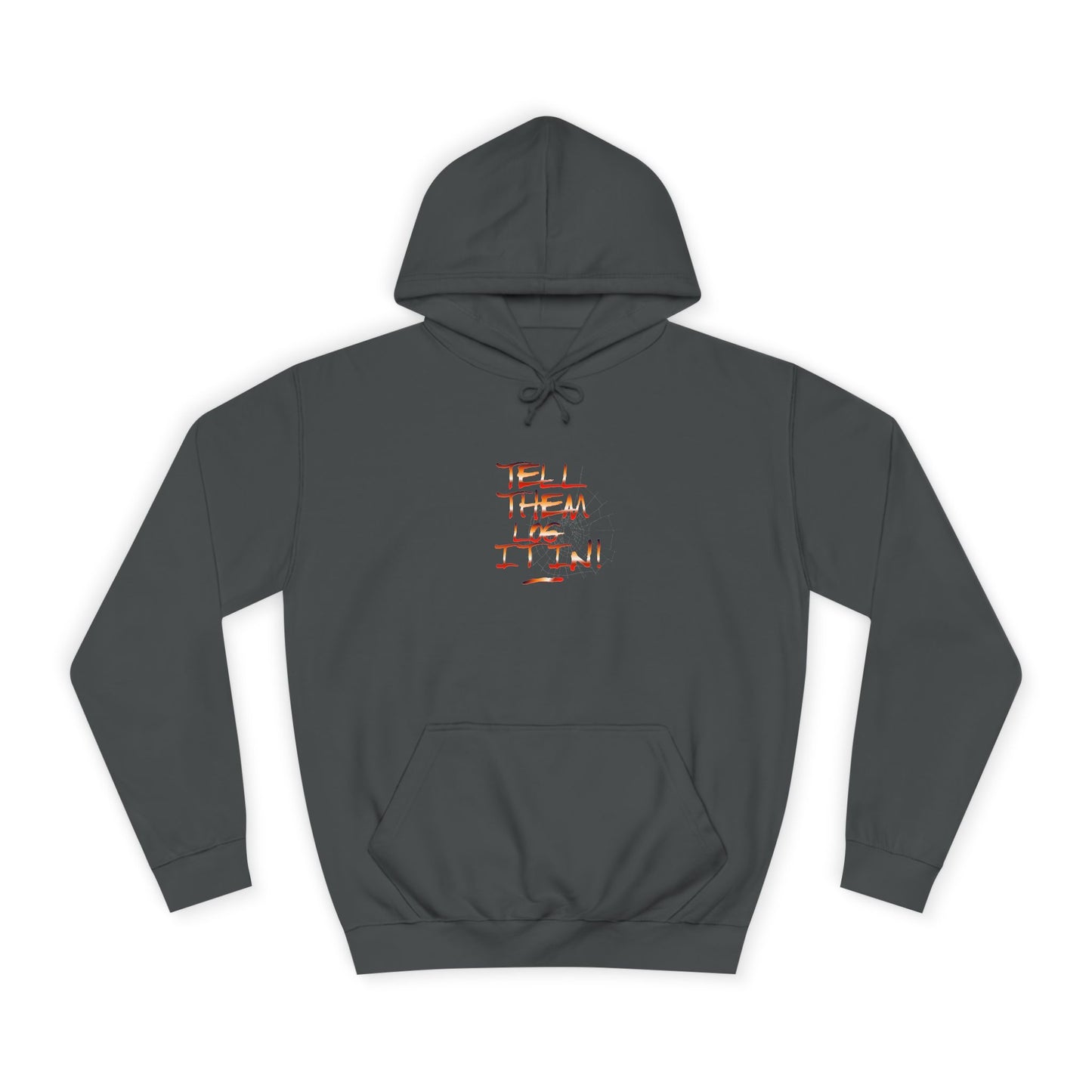 Stylish Hoodie - Tell Them Log it In, Unisex Sweatshirt for Life, Gift, Custom Apparel, Cozy Hoodie