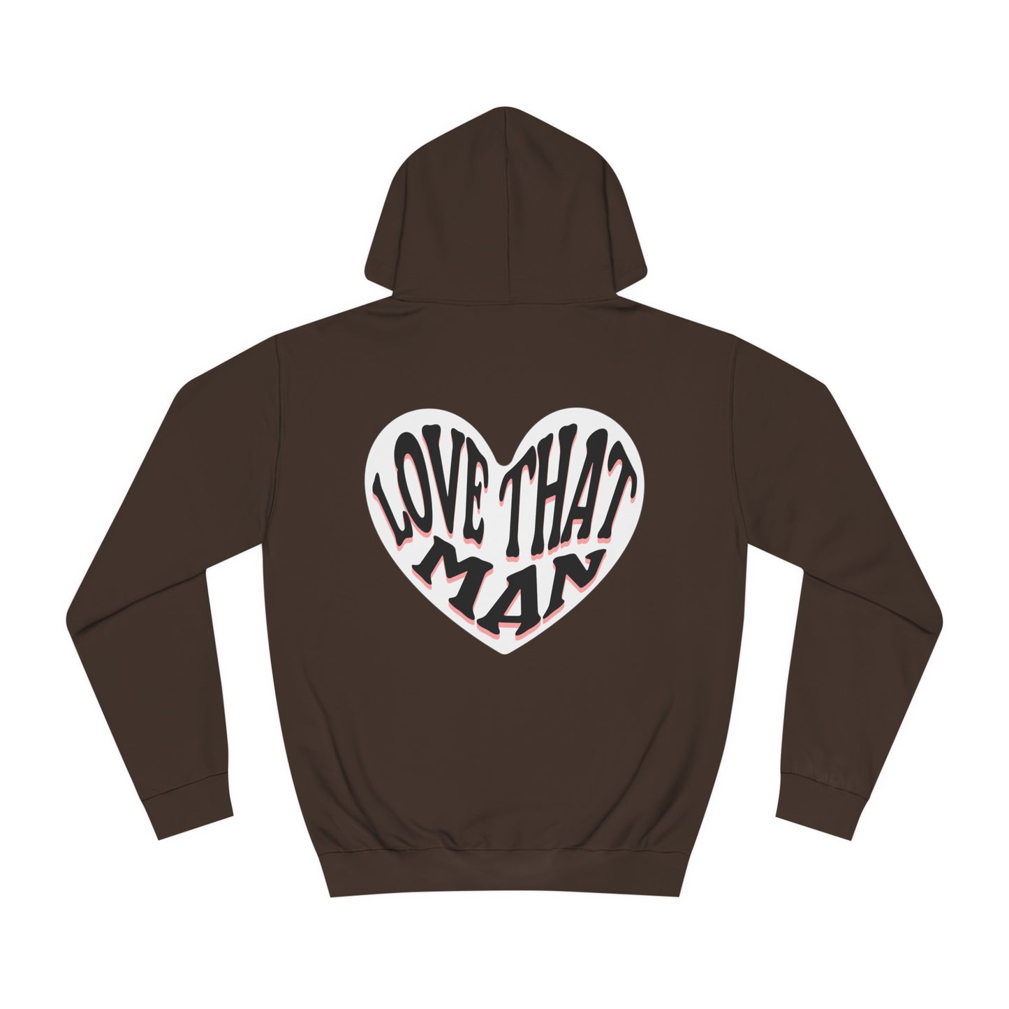 Unisex Love That Man Hoodie