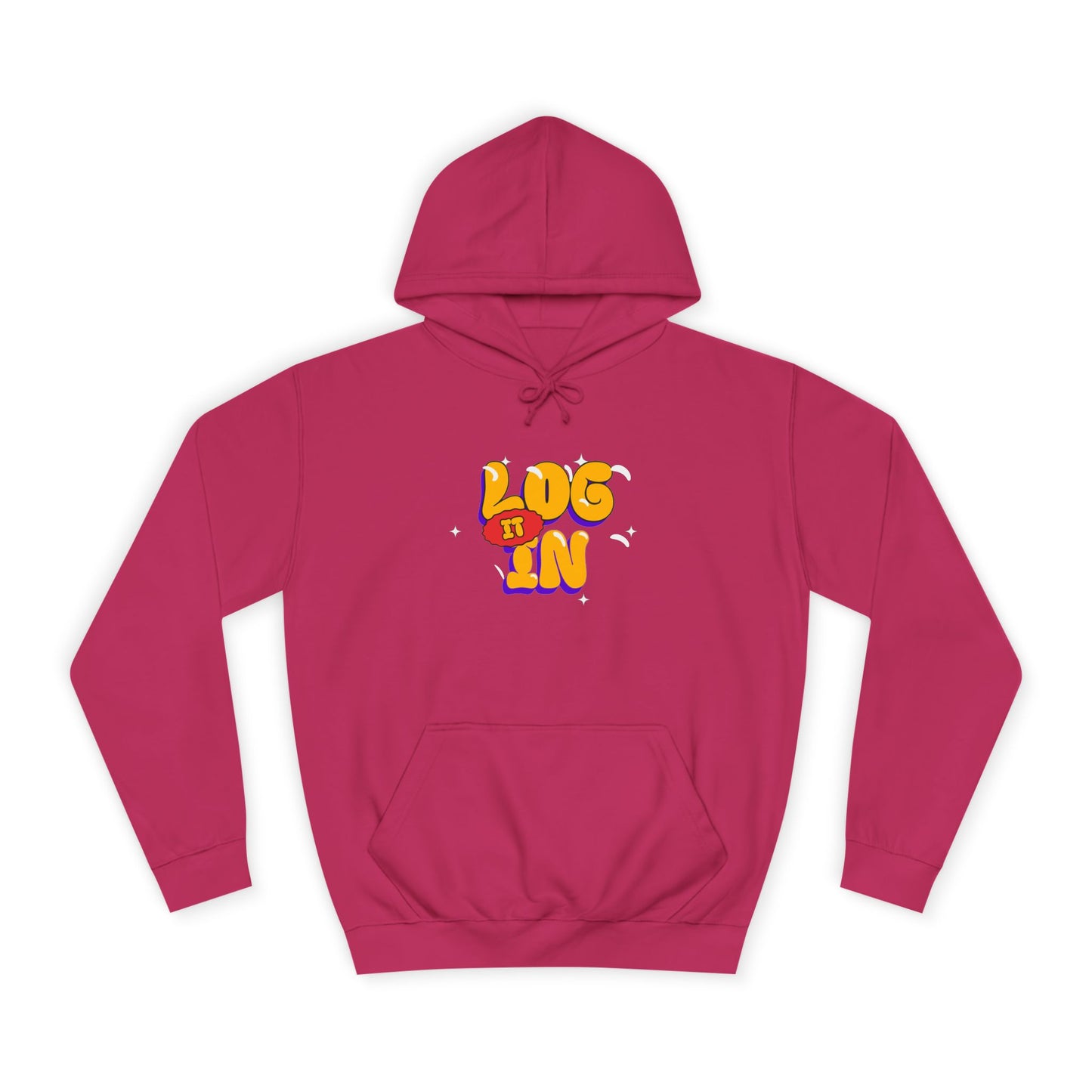 Unisex Hoodie - LOG IT IN Graphic Pullover, Casual Streetwear, Gift for Any one, Cozy Layering