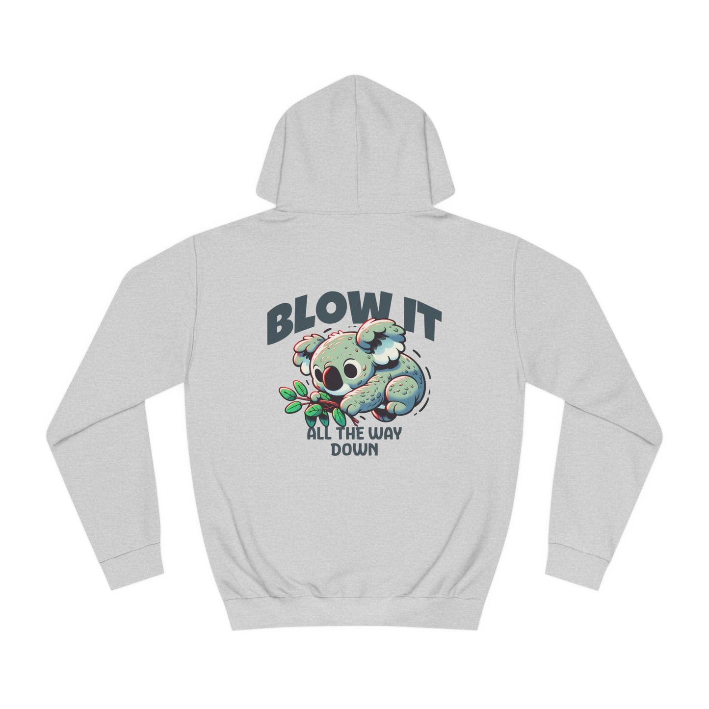 Unisex Blow it Hoodie