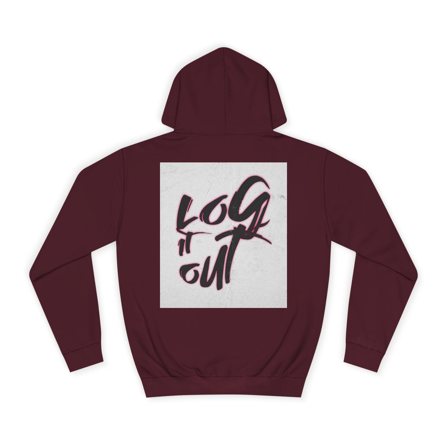 Stylish Unisex Hoodie for Casual Comfort, Perfect for Every day, Log It Out Design, Gift, College Apparel,