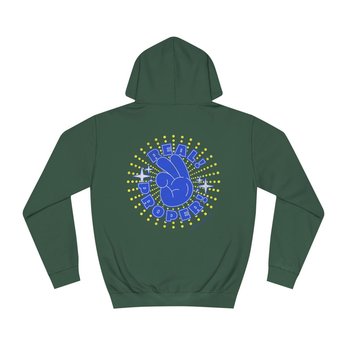 Unisex Real Proper Hoodie
