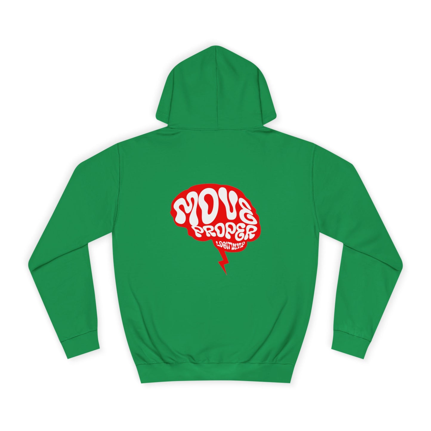 Vibrant Unisex Move Proper Hoodie - Motivational Graphic Sweatshirt, Casual Wear, Gift for Any One, Everyday Comfort