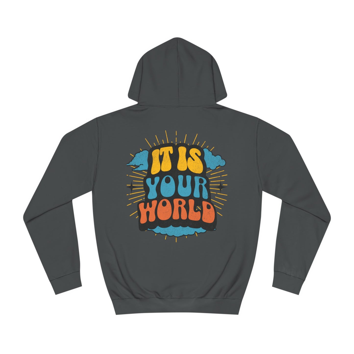 Unisex Your World Hoodie