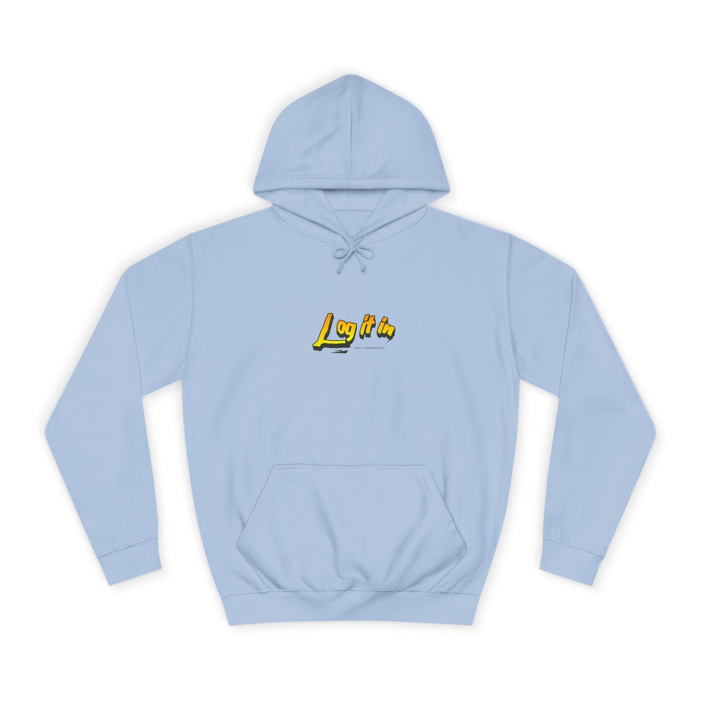 Vibrant Unisex Hoodie - Perfect for Every day Life, Cozy Fall Days, Gifts, Casual Wear, Log it In Design