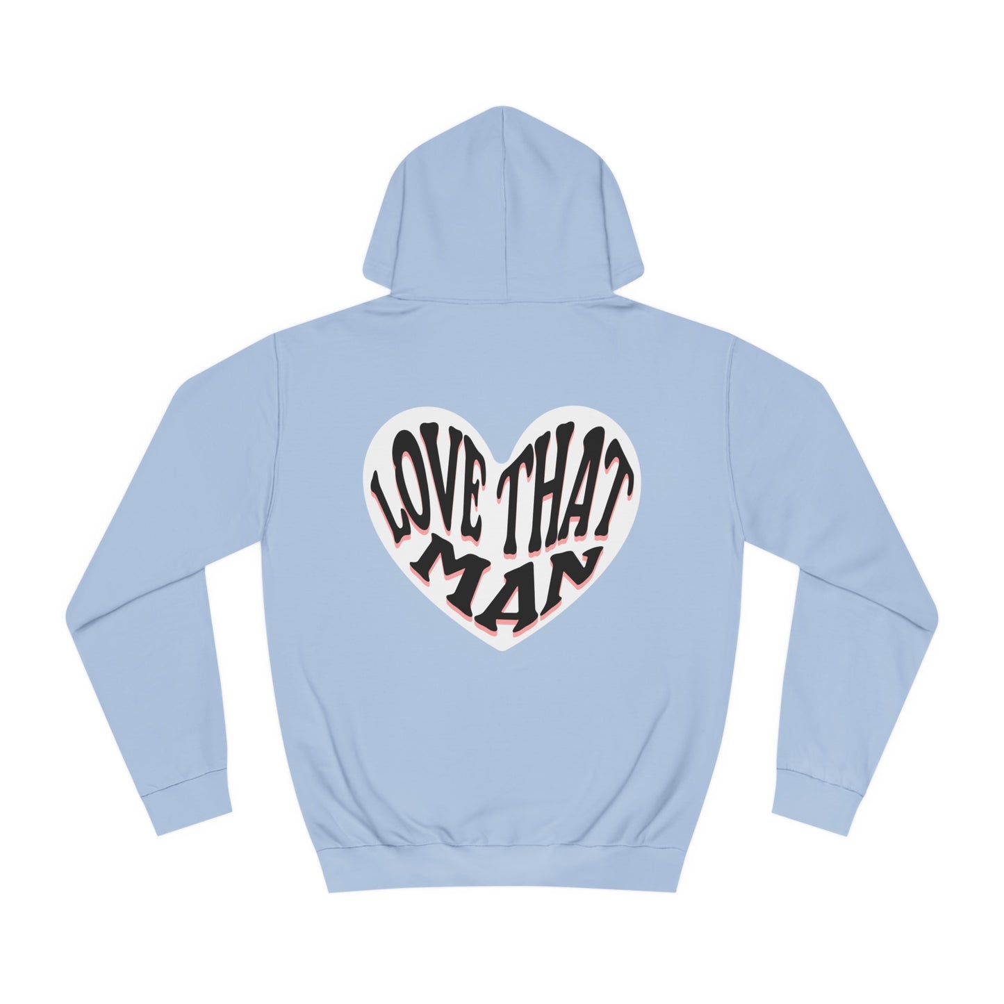 Unisex Love That Man Hoodie