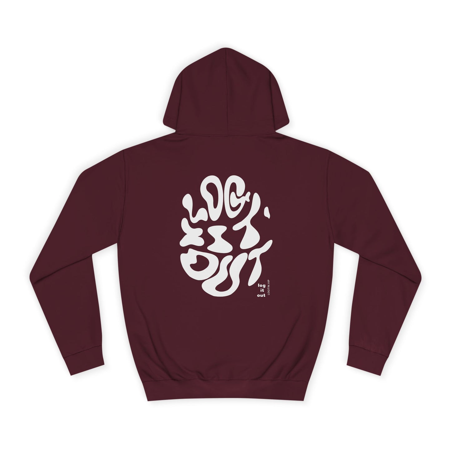 Unisex LOG IT OUT Hoodie | Cozy, Stylish Sweatshirt for Everyday | Perfect for Trendy Life Style,Gift Ideas, Casual Wear