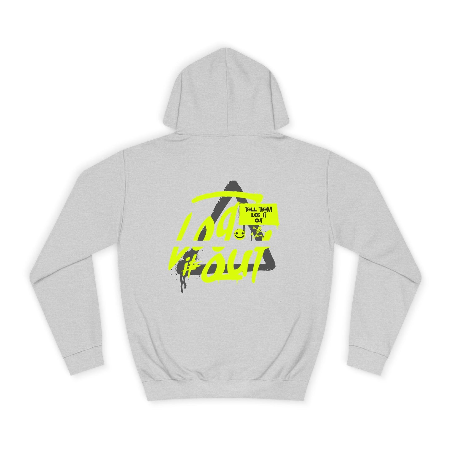 unisex Log it out Hoodie, Unisex Hoodie, Casual Wear, Trendy Graphic Hoodie, Comfortable Streetwear
