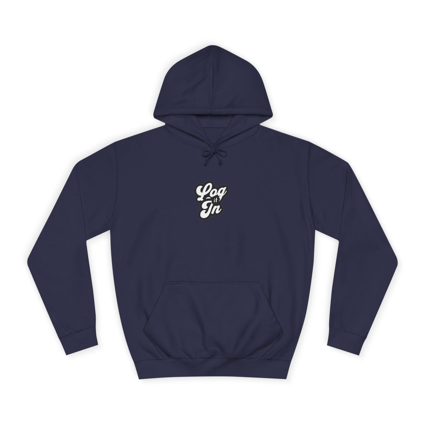Unisex Log it in Hoodie - Cozy Wear, Custom Sweatshirt,Gift, Trendy Hoodie, Casual Style