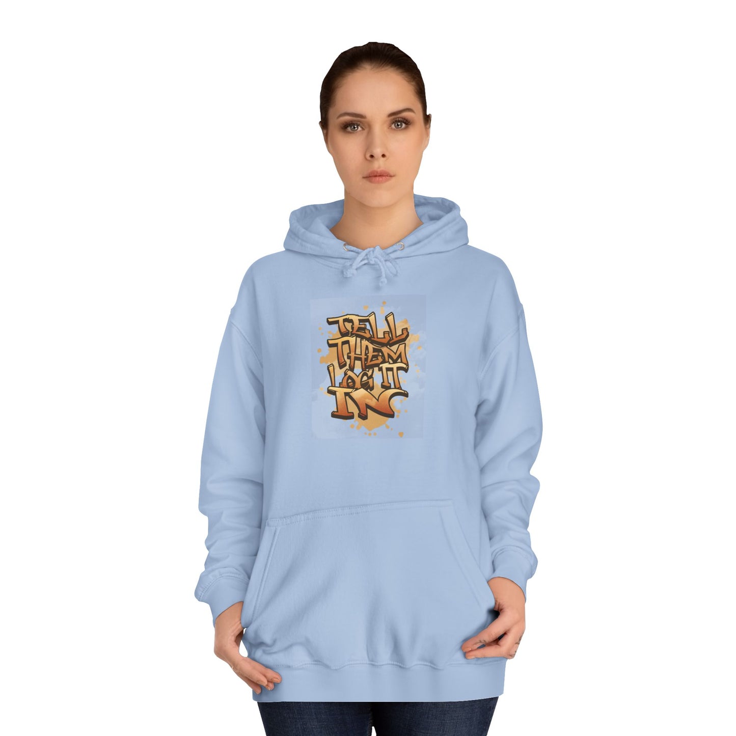 Urban Graffiti Hoodie, Unisex 'TELL EM LOG IT IN'Hoodie for Casual Wear, Streetwear, Hip-Hop Fashion, Graphic Hoodie