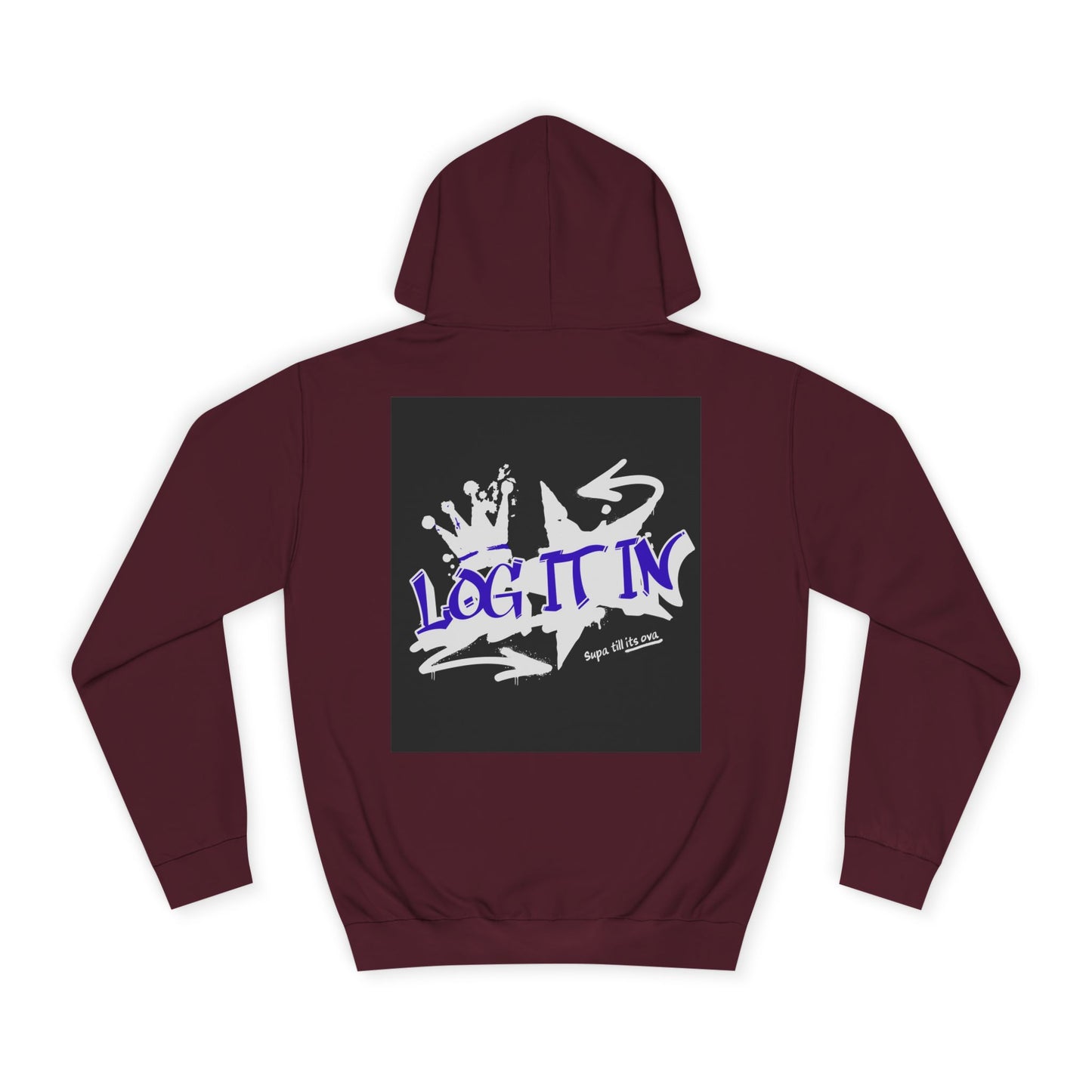 Unisex Log it in Hoodie, Casual Streetwear, Graphic Hoodie, Gift, Trendy Log it in Apparel, Cool Hoodie Design