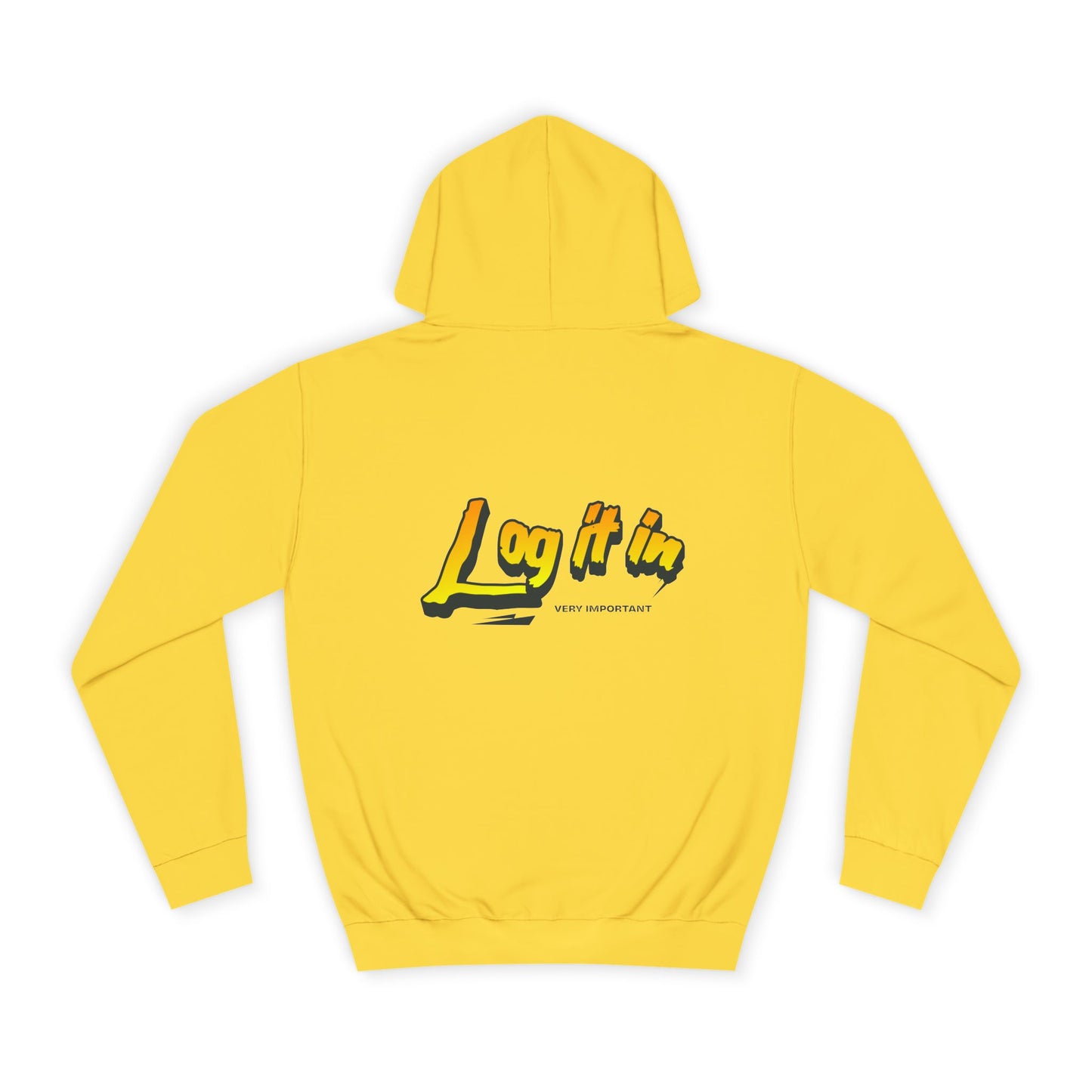 Vibrant Unisex Hoodie - Perfect for Every day Life, Cozy Fall Days, Gifts, Casual Wear, Log it In Design