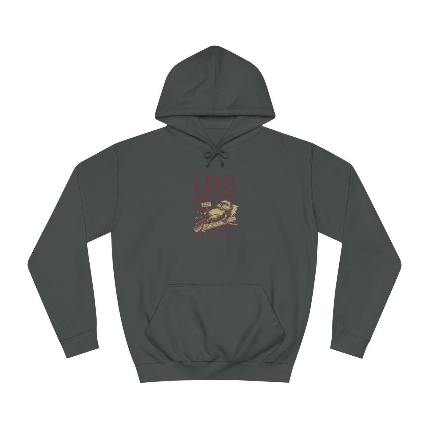 Unisex Log it Out Hoodie