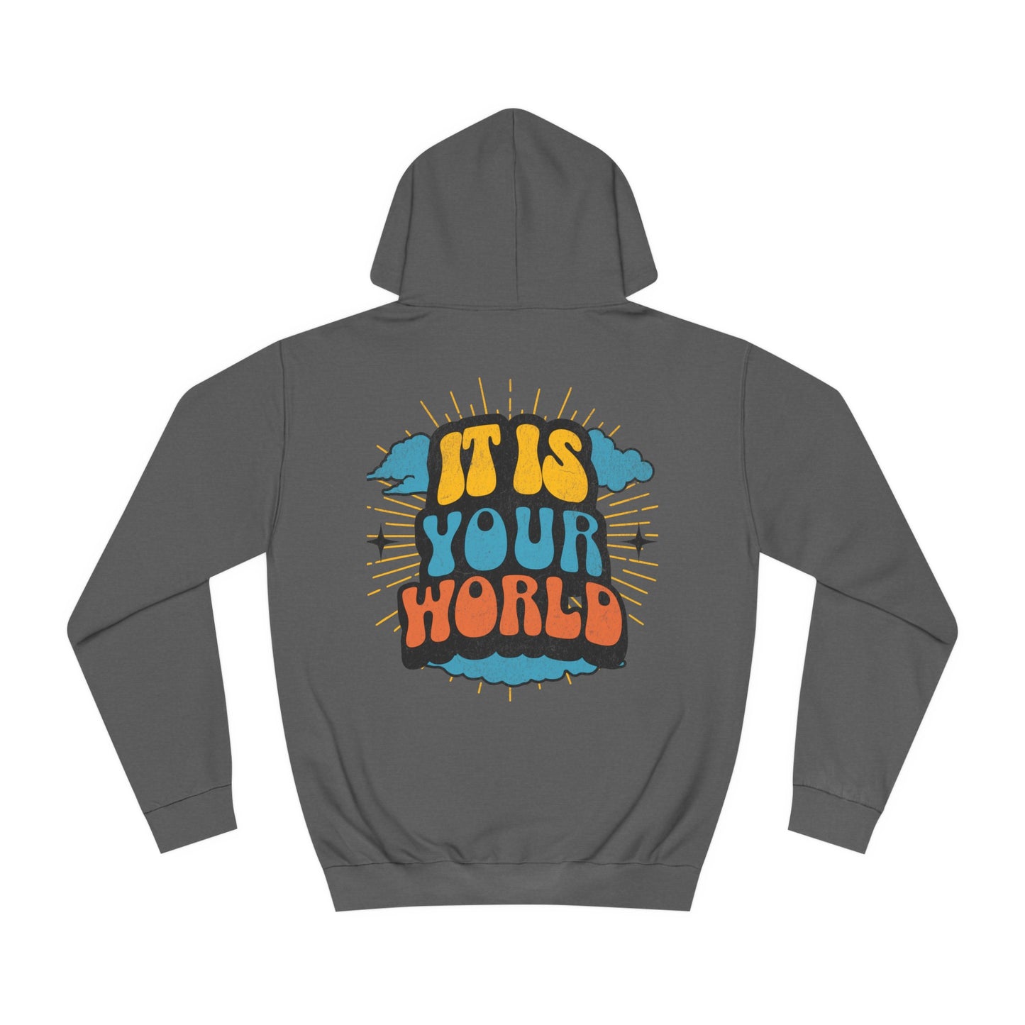 Unisex Your World Hoodie
