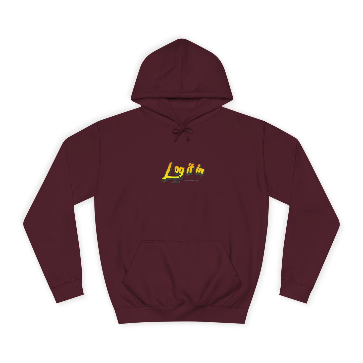 Vibrant Unisex Hoodie - Perfect for Every day Life, Cozy Fall Days, Gifts, Casual Wear, Log it In Design