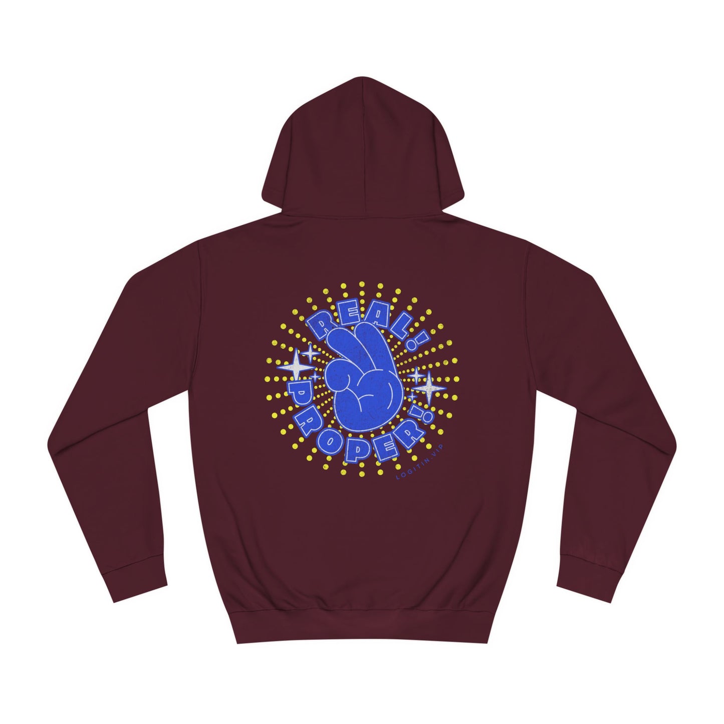 Unisex Real Proper Hoodie