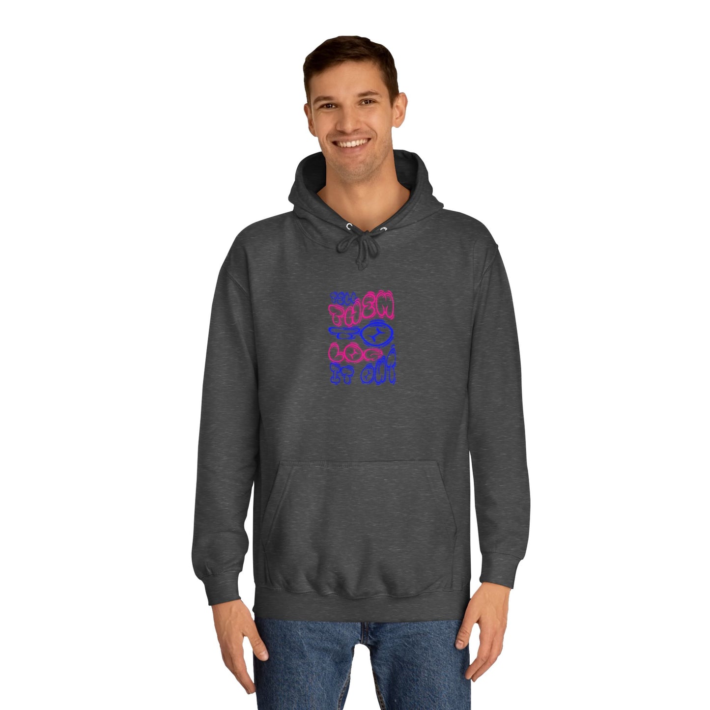 Unisex Log it Out Hoodie with Motivational Design | Cozy Wear, Fun Apparel,Casual