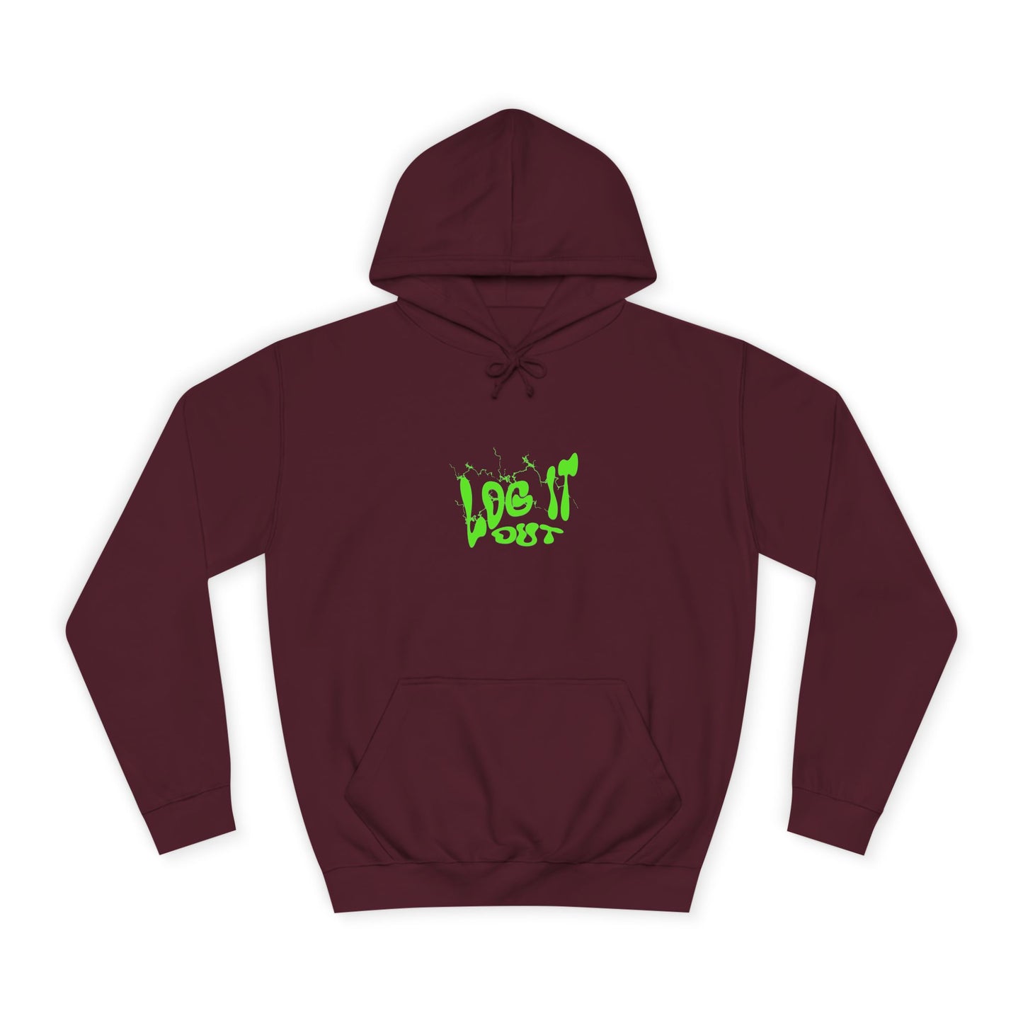 Vibrant Unisex Hoodie - "Log It Out" Motivational Wear, Perfect for Casual Days, Every day Life, Gift Eco-Friendly Style
