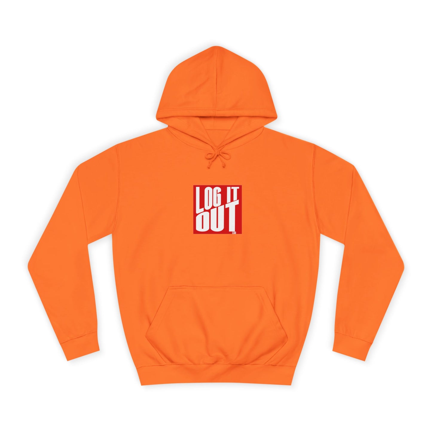 Unisex Hoodie with 'LOG IT OUT' Design for Everyday wear, Gift for Graduates, Relaxed Fit Hoodie,