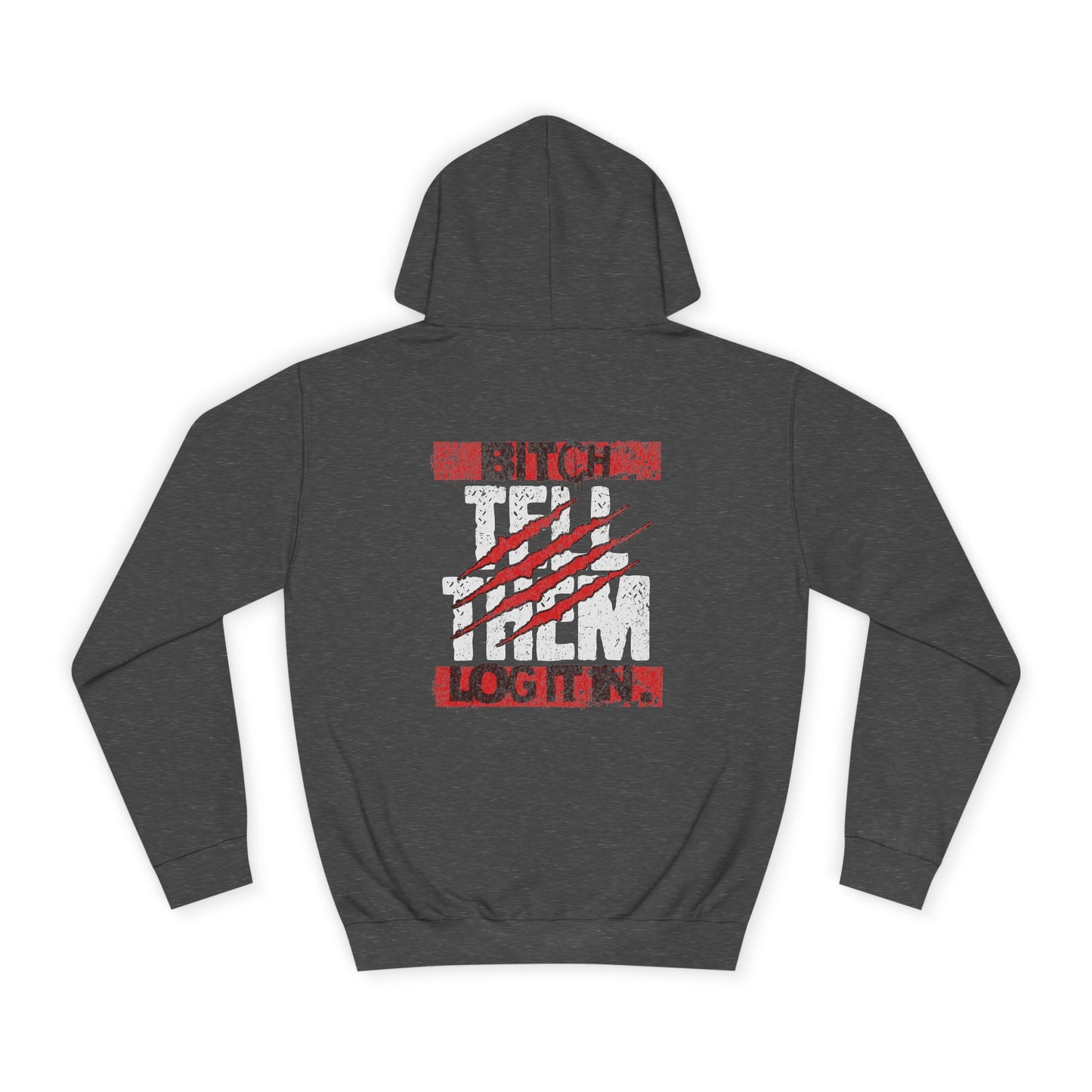 Unisex 'TELL THEM LOG IT IN' Hoodie with Graphic Design, Cozy Sweatshirt, Trendy Apparel,Gift, Casual Wear, Perfect for Trendy Life