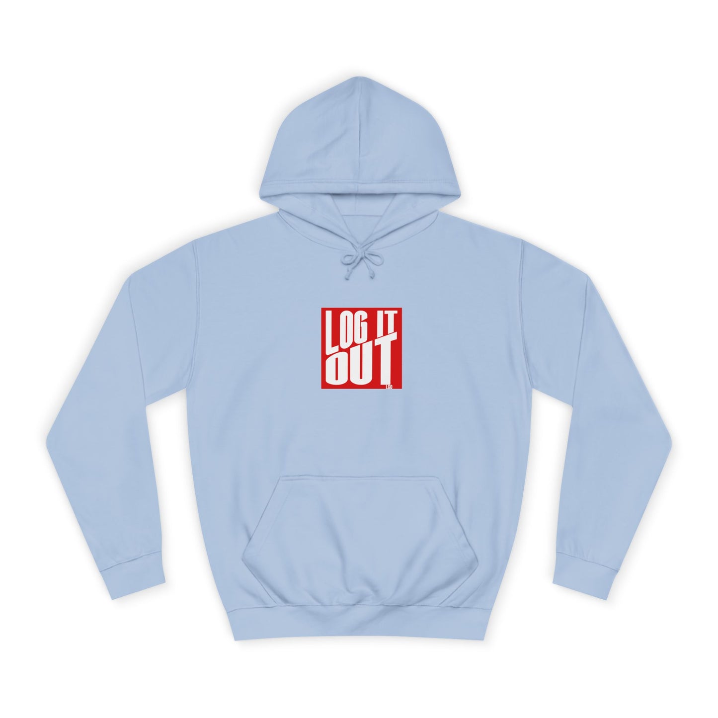 Unisex Hoodie with 'LOG IT OUT' Design for Everyday wear, Gift for Graduates, Relaxed Fit Hoodie,