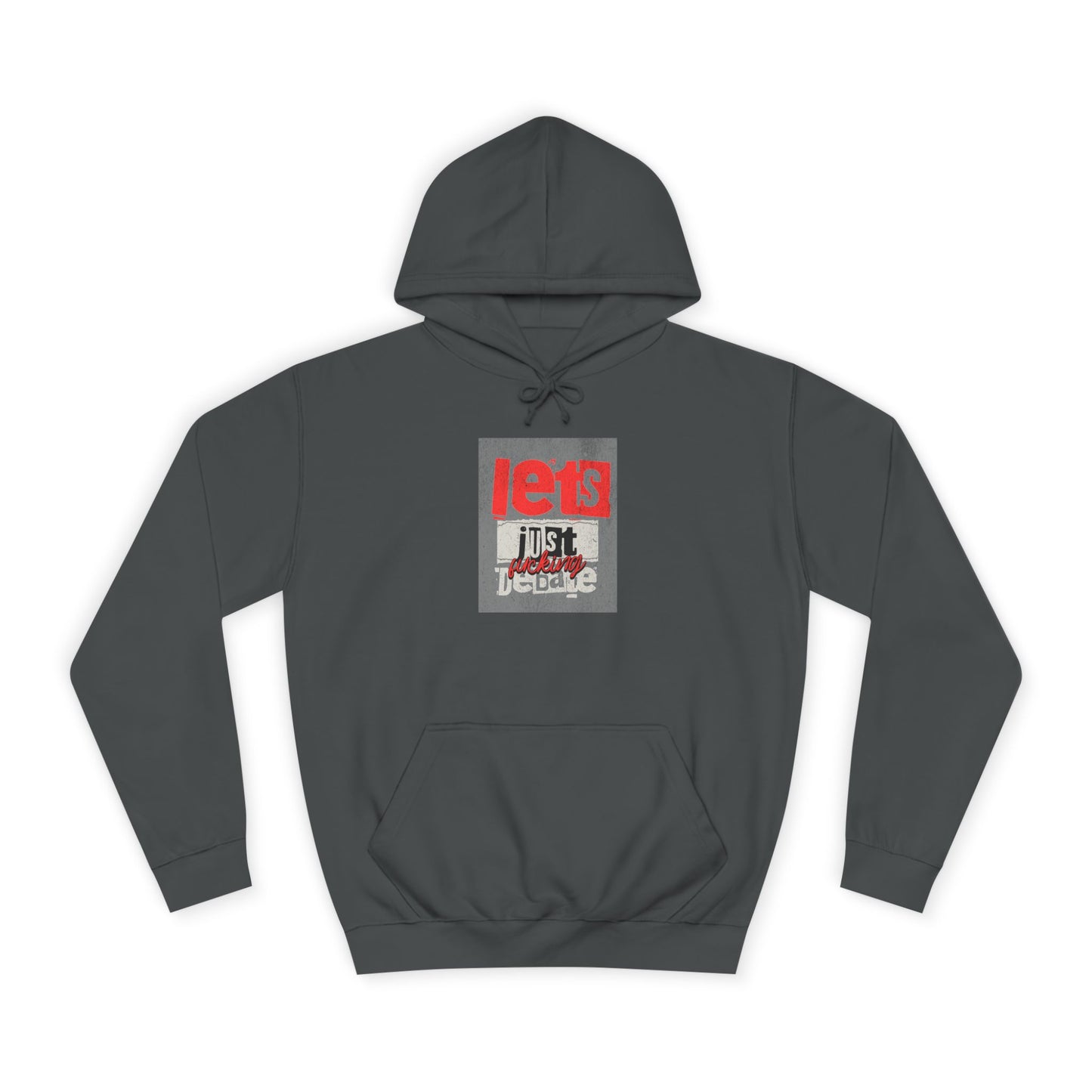 Unisex Debate Hoodie with Motivational Design - Perfect for Gifts, Campus Wear, Gift, Cozy Lounge Sweatshirt,