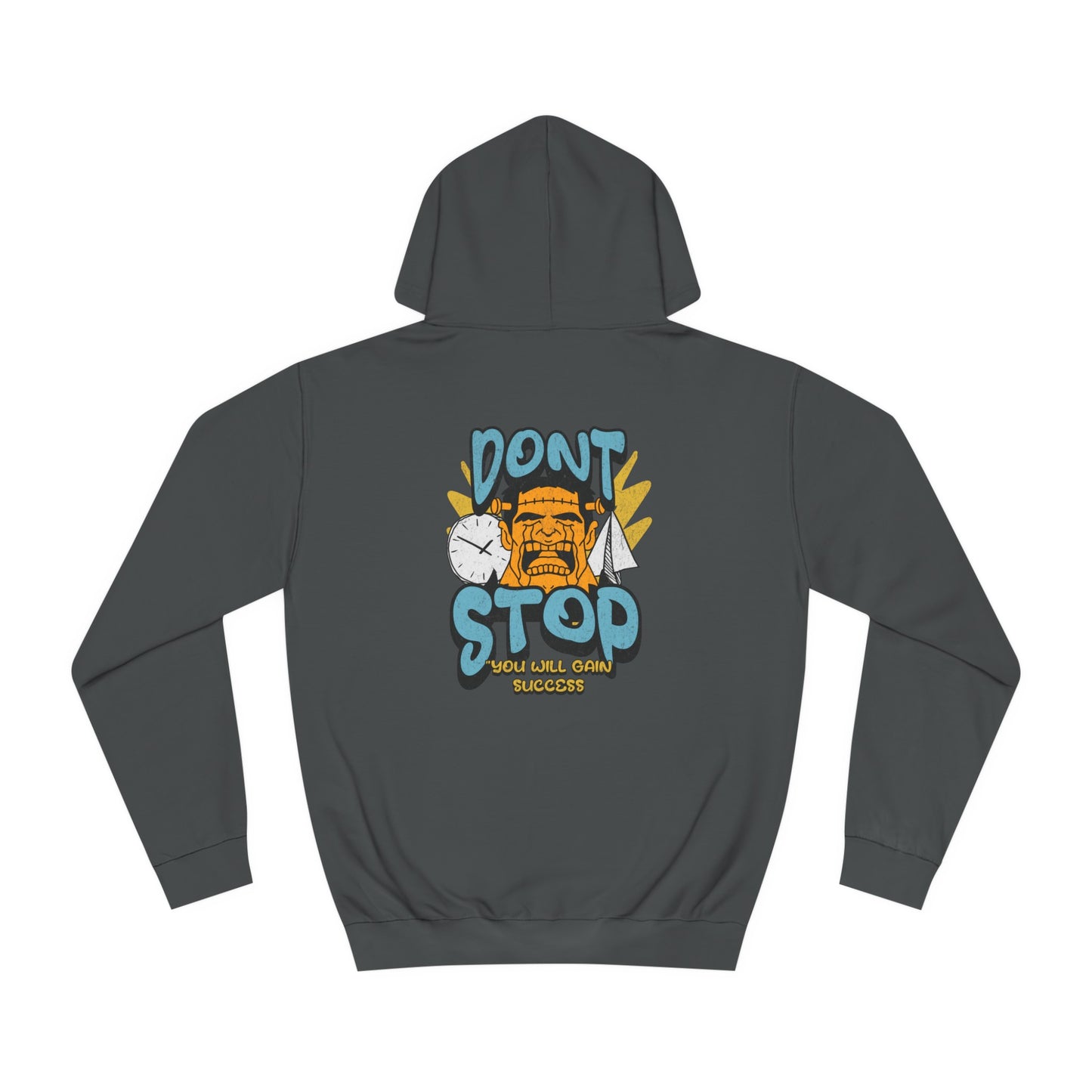 Unisex Dont Stop Hoodie
