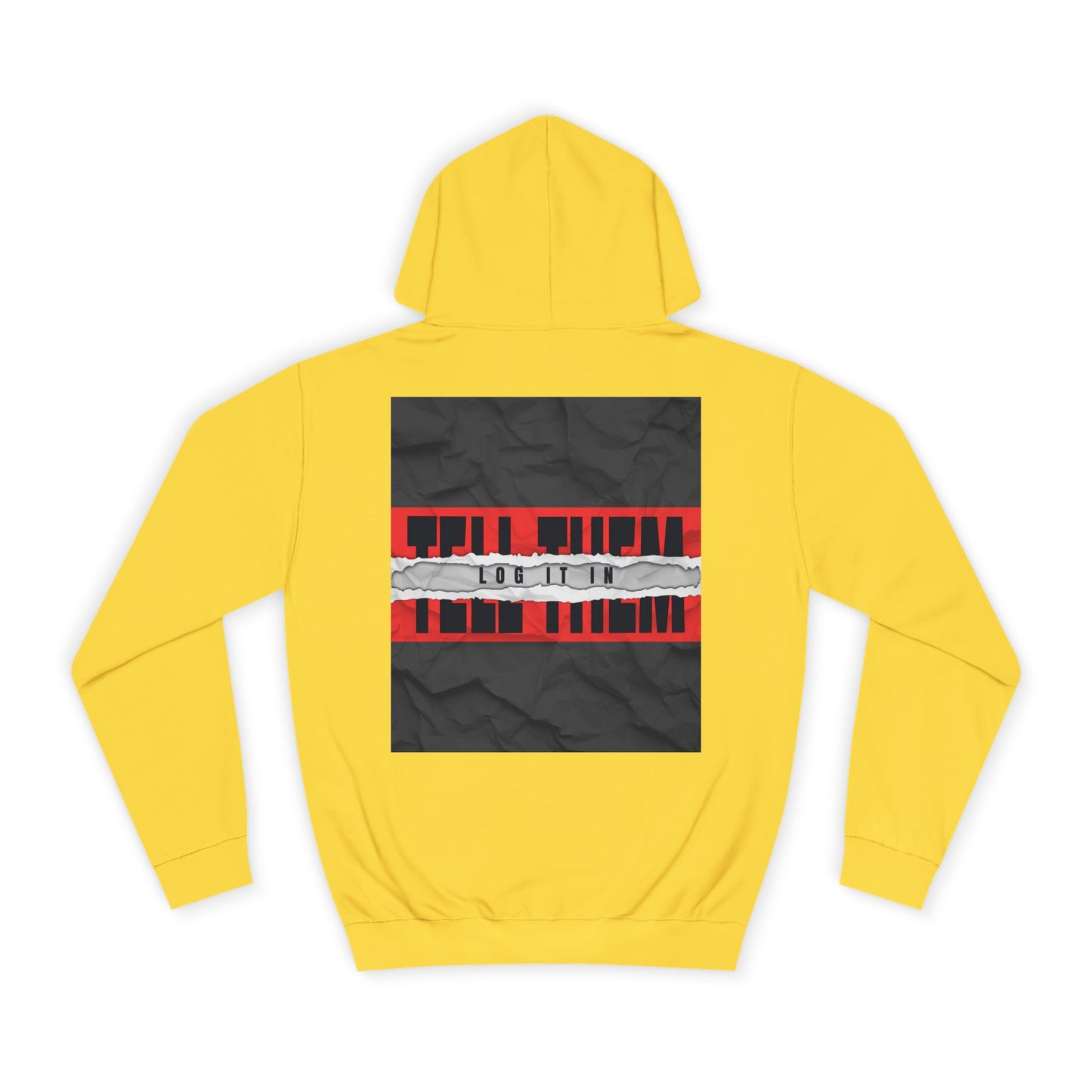 Trendy 'TELL THEM LOG IT IN' Hoodie, Unisex Sweatshirt, Casual Wear, Trendy Apparel, great gift