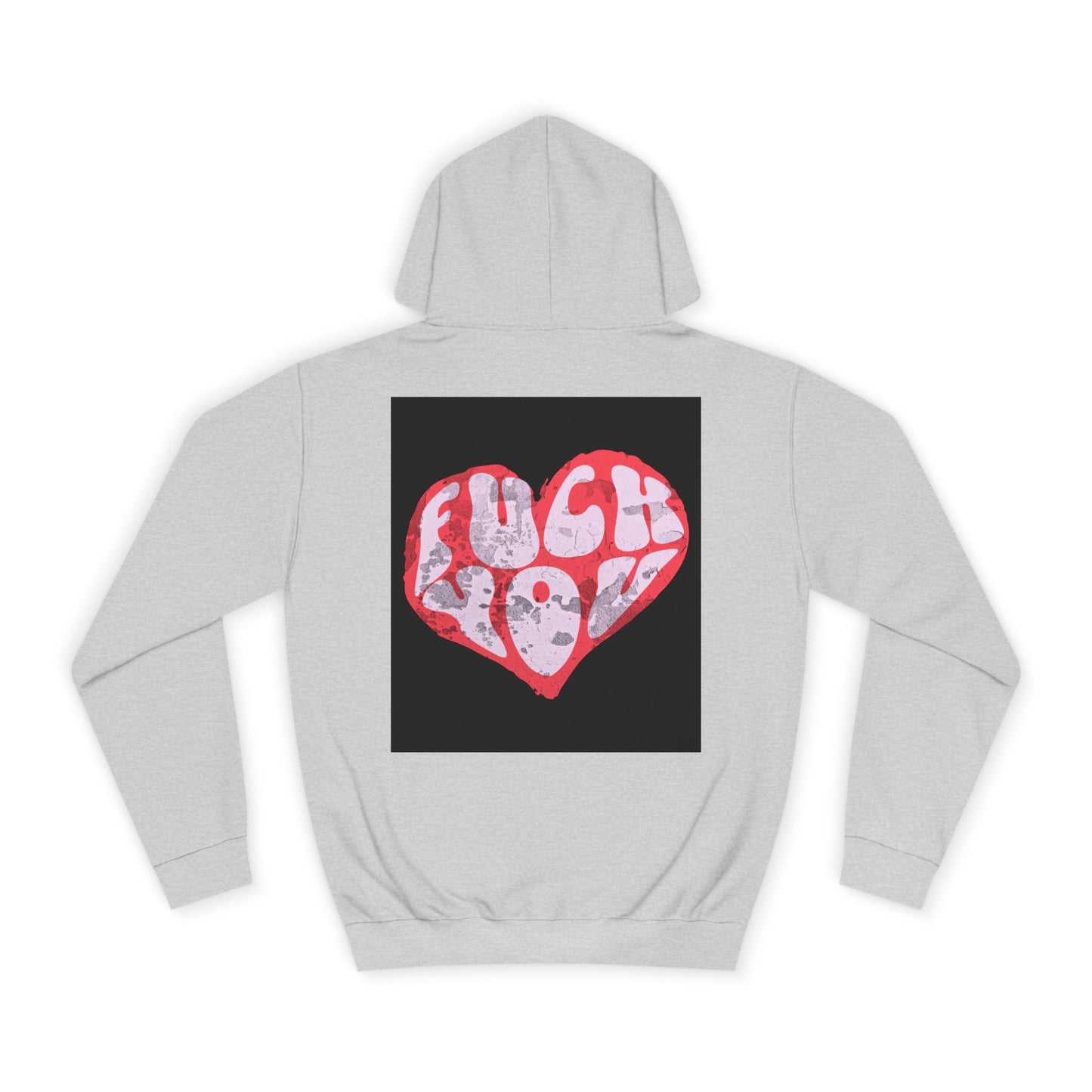 Unisex Hoodie with Bold 'F*** You' Heart Design | Trendy Casual Wear, Gift, Streetwear, Unique Hoodie, Everyday Comfort