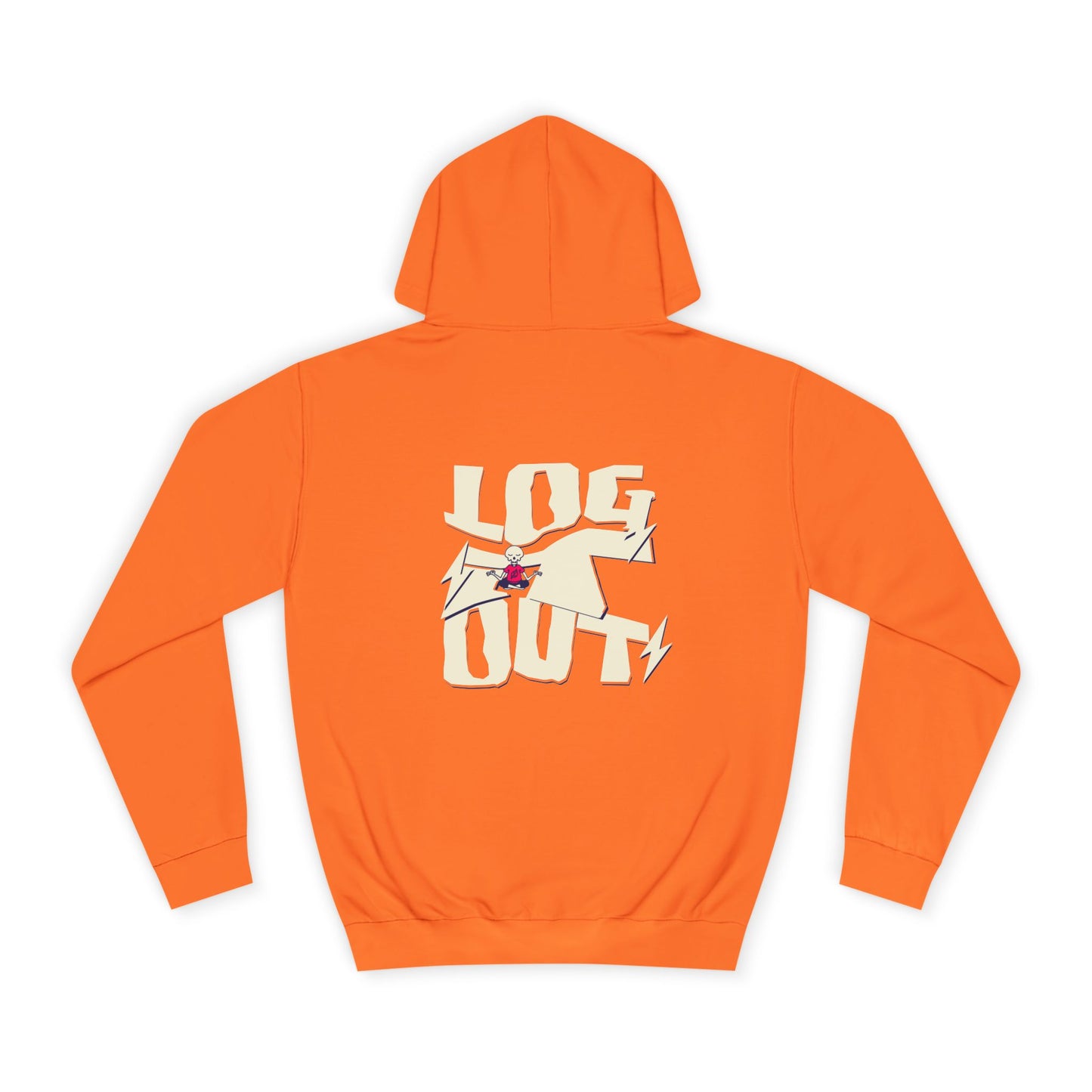 Unisex Hoodie - "LOG IT OUT" Graphic Sweatshirt, Casual Wear, Custom Apparel, Gift, Cozy Hoodie