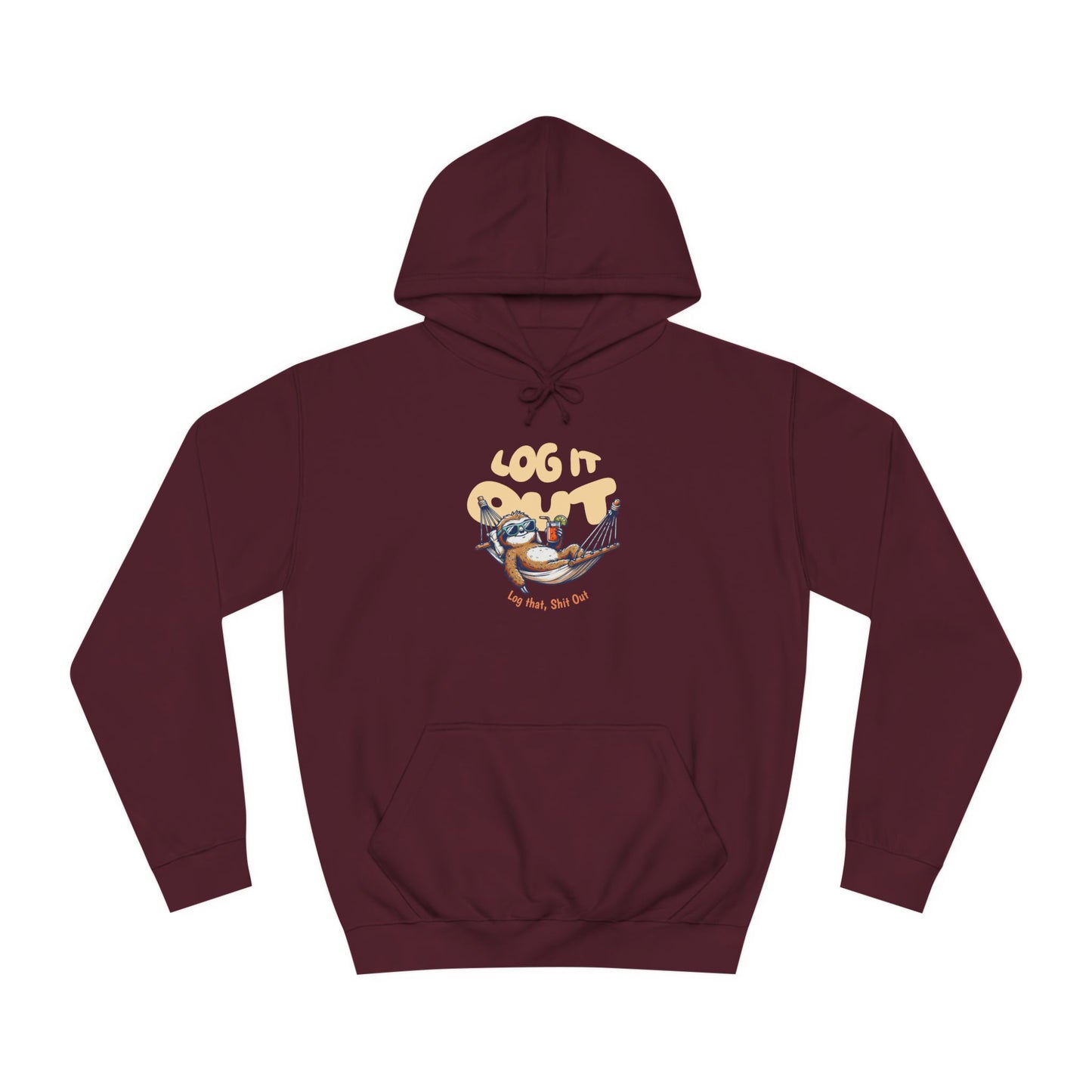 Unisex Log it Out Hoodie