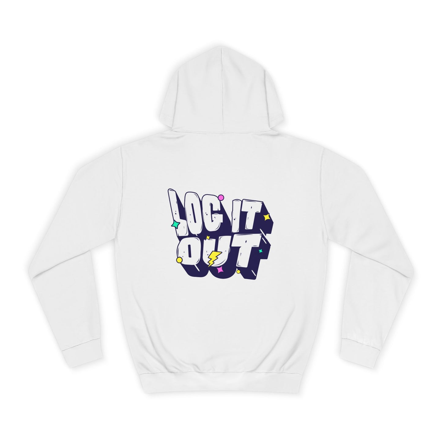 Unisex Hoodie with 'LOC IT OUT' Graphic, Cozy Casual Wear, Perfect for Events, Great Gift Idea
