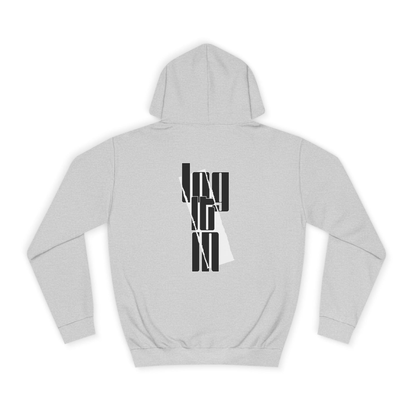 Unisex Log it in Hoodie with Contemporary Typography, Printed Sweatshirt, Ideal for Every day Life, Cozy Gift