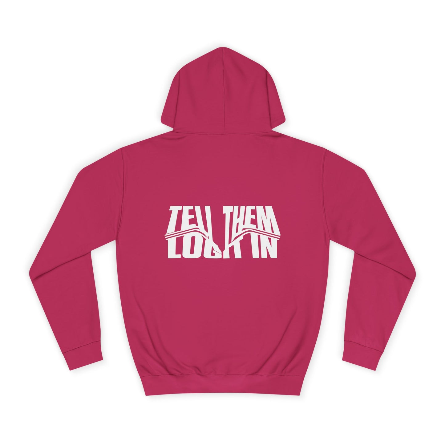 Unisex Tell them log it in Hoodie: Cool Casual Wear, Apparel, Hip Gear, Trendy Streetwear, Cozy Gift