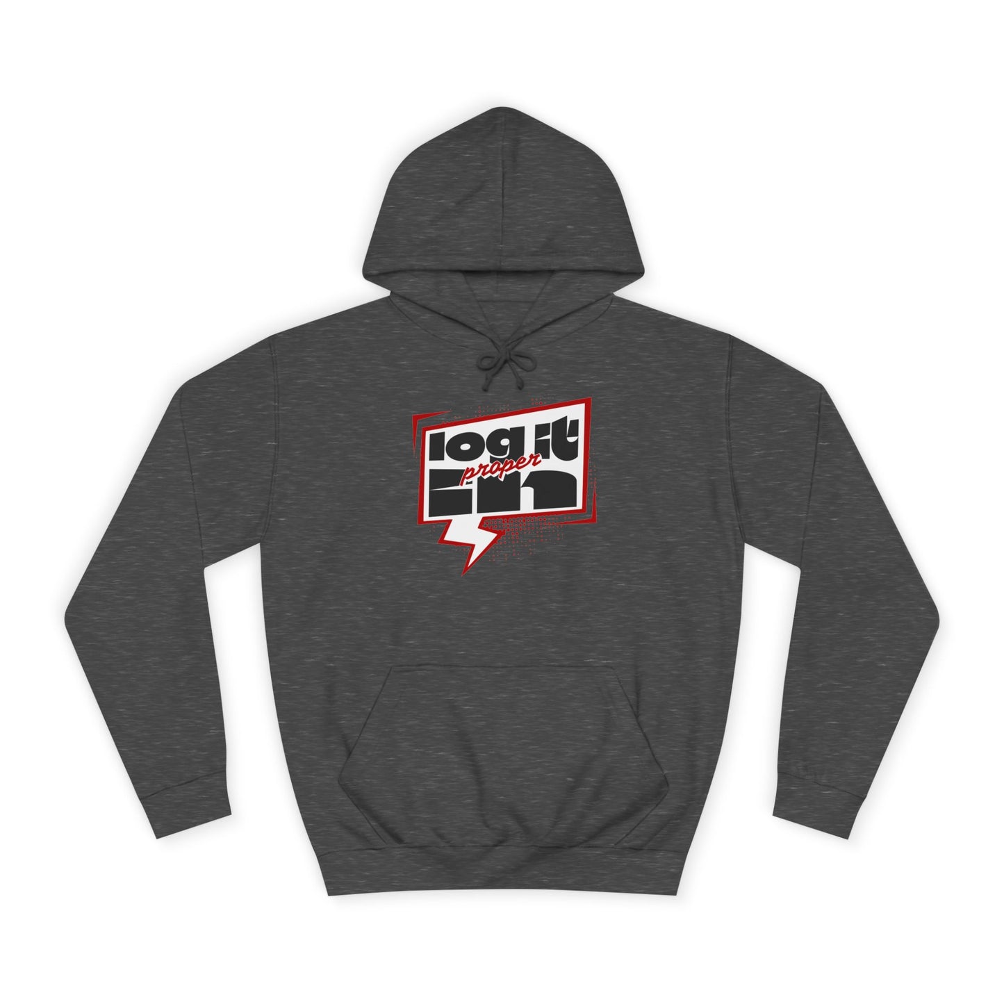 Unisex Log it in Hoodie - Casual Streetwear, College Apparel, Gift, Comfortable Hoodie, Unique Graphic Sweatshirt