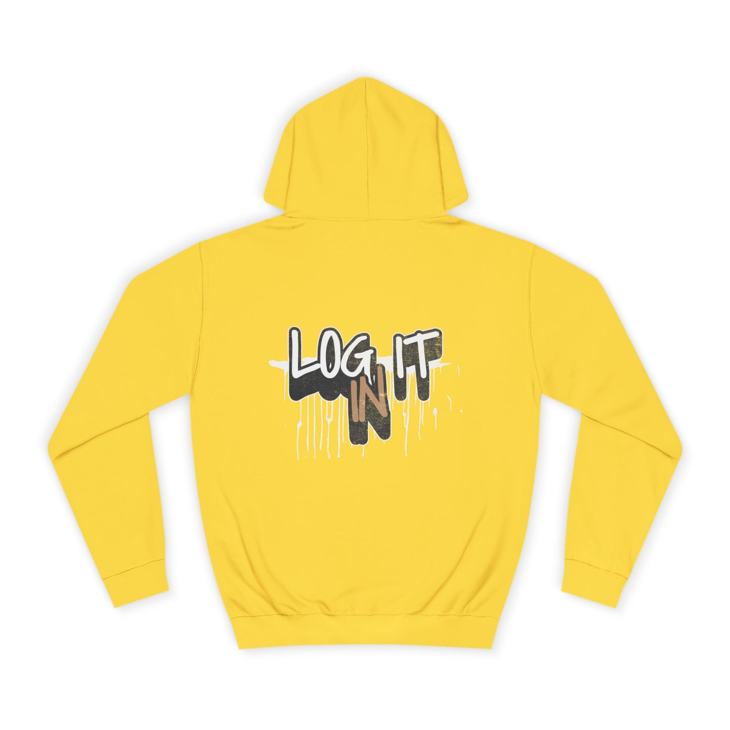 Stylish Unisex Log it in Hoodie, Cozy Custom Wear, Custom Apparel, Trendy Sweatshirt, Casual Hooded Top, Comfortable Daily Wear