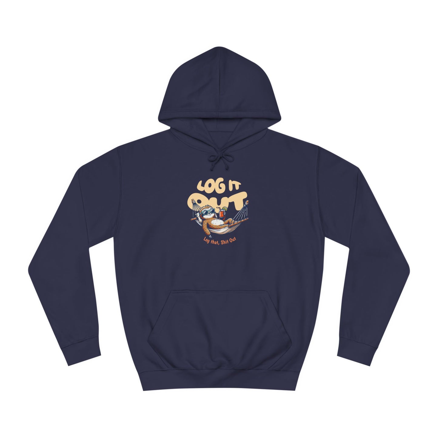 Unisex Log it Out Hoodie
