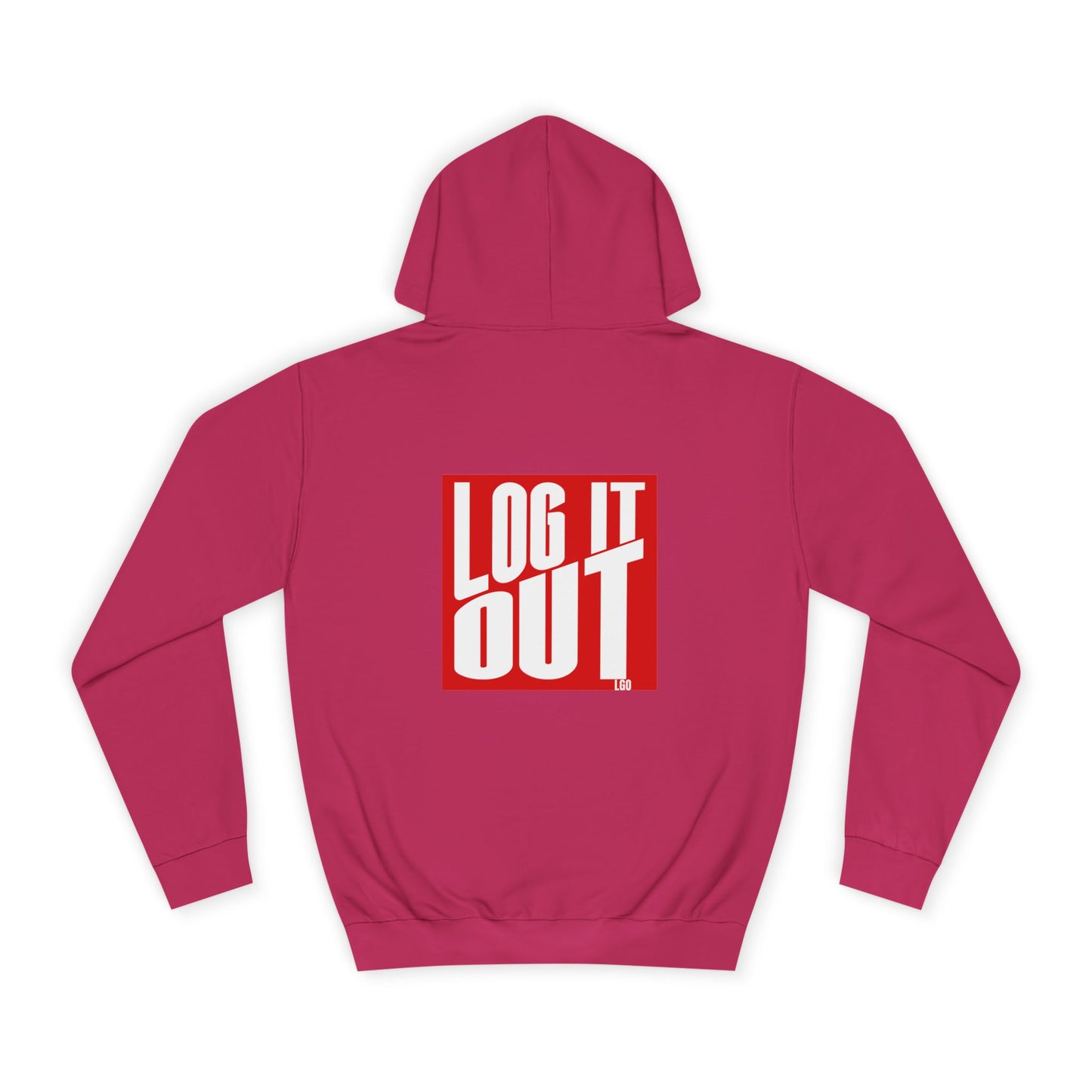 Unisex Hoodie with 'LOG IT OUT' Design for Everyday wear, Gift for Graduates, Relaxed Fit Hoodie,