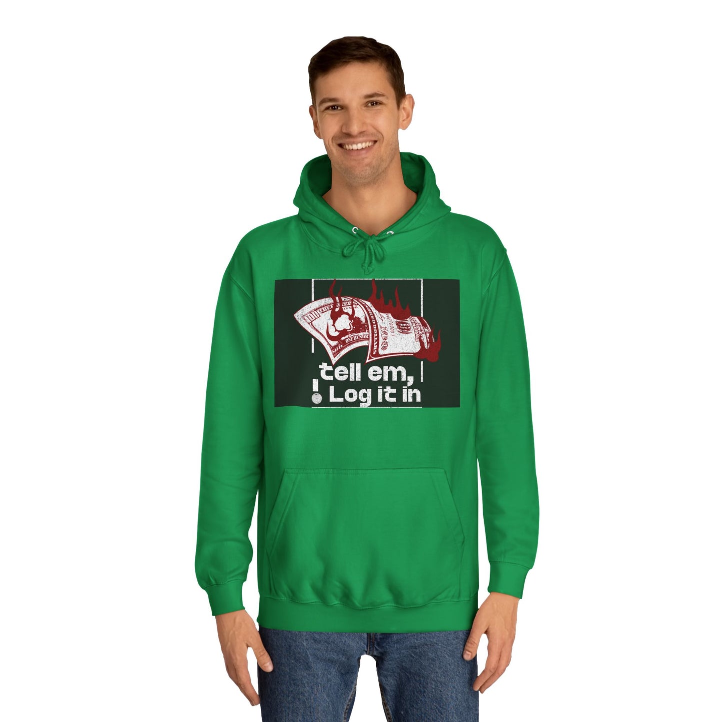 Unisex Hoodie - Tell Em I Log It In, Cozy Casual Wear, Everyday Life, Trendy Hoodie, Unique Gift