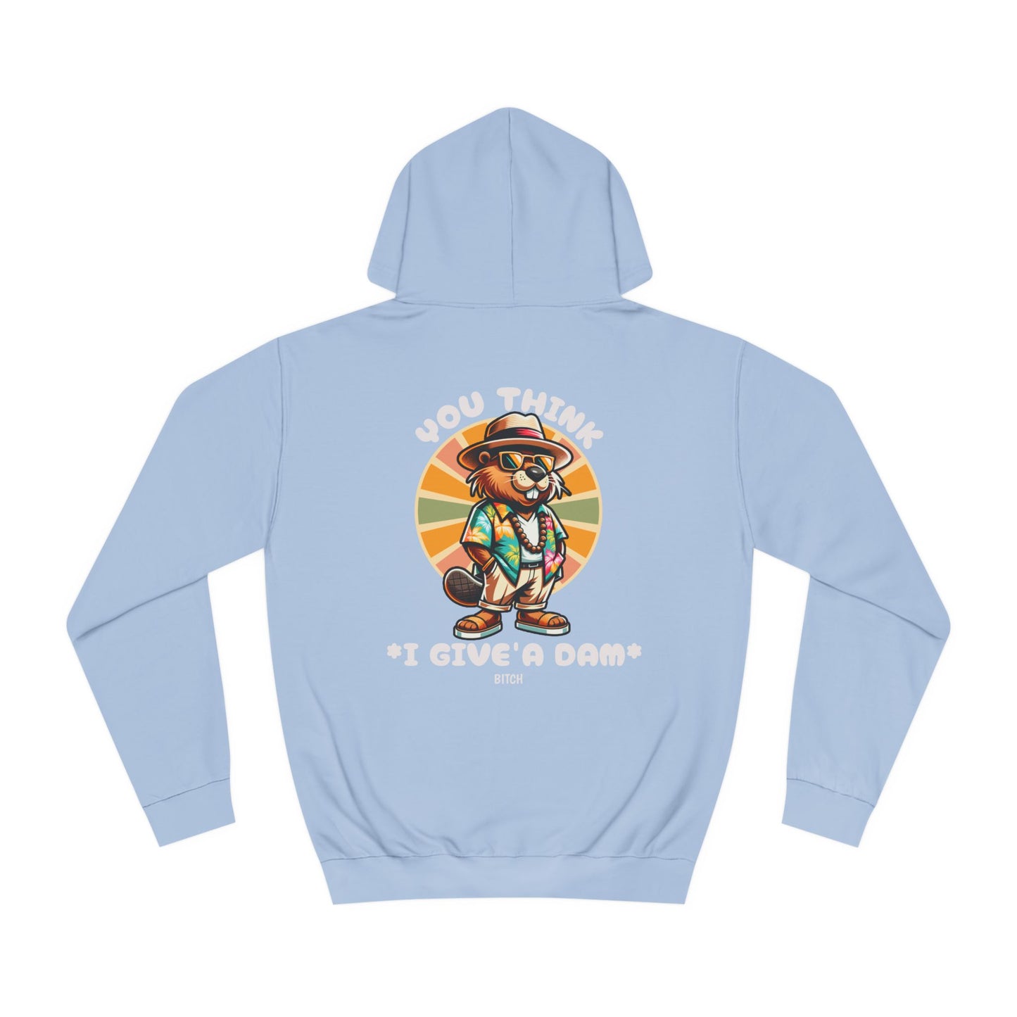 Unisex You Think Hoodie