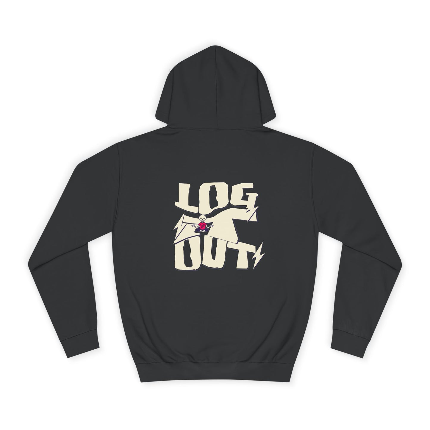 Unisex Hoodie - "LOG IT OUT" Graphic Sweatshirt, Casual Wear, Custom Apparel, Gift, Cozy Hoodie