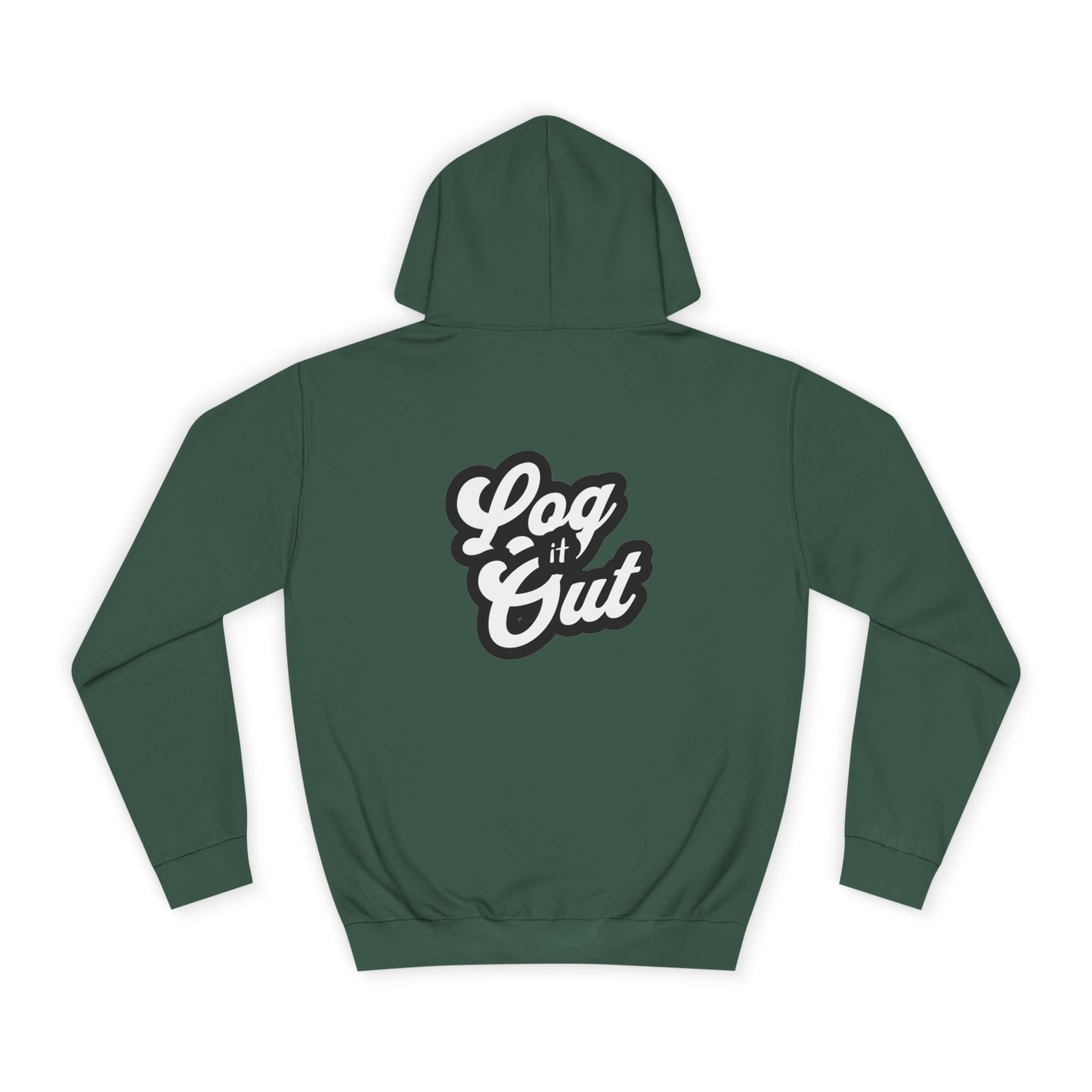 Unisex Hoodie with 'Log It Out' Design - Perfect for Casual Wear, Gifts, Trendy Life, Comfy Hooded