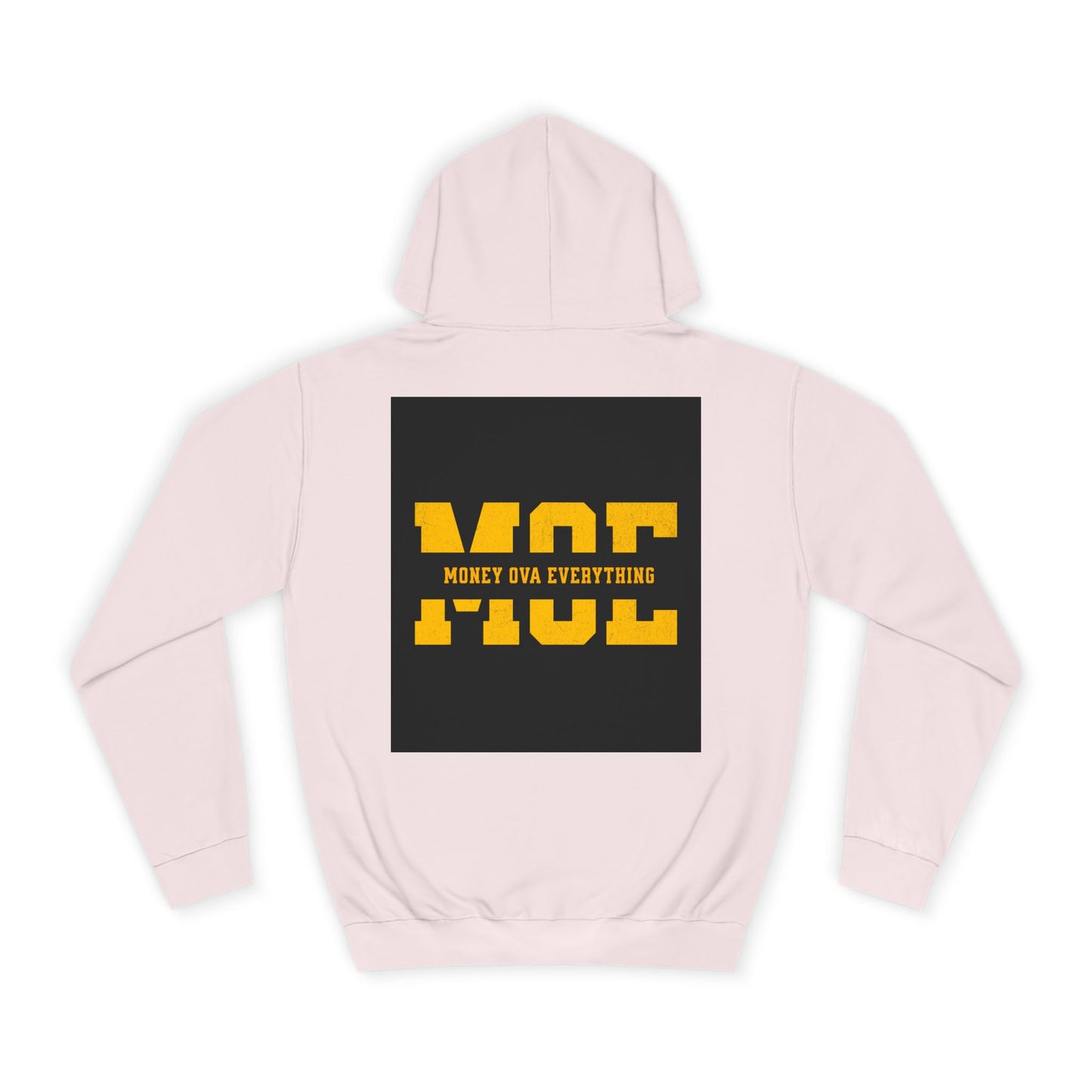 Unisex Hoodie with Bold Message, Money Ova Everything, Perfect for Every day, Money Over Everything, Casual Wear