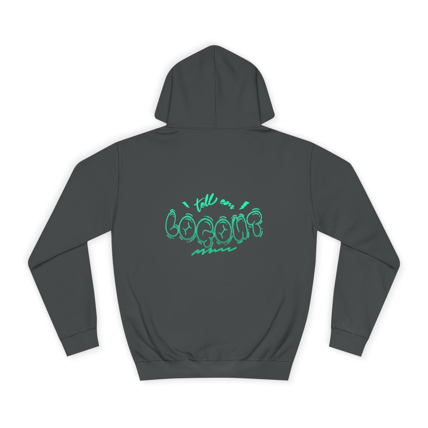 Unisex Tell em log out Hoodie trendy Design - Casual Style, Gift for any one, Comfortable Loungewear, Trendy Apparel Summer Vibes