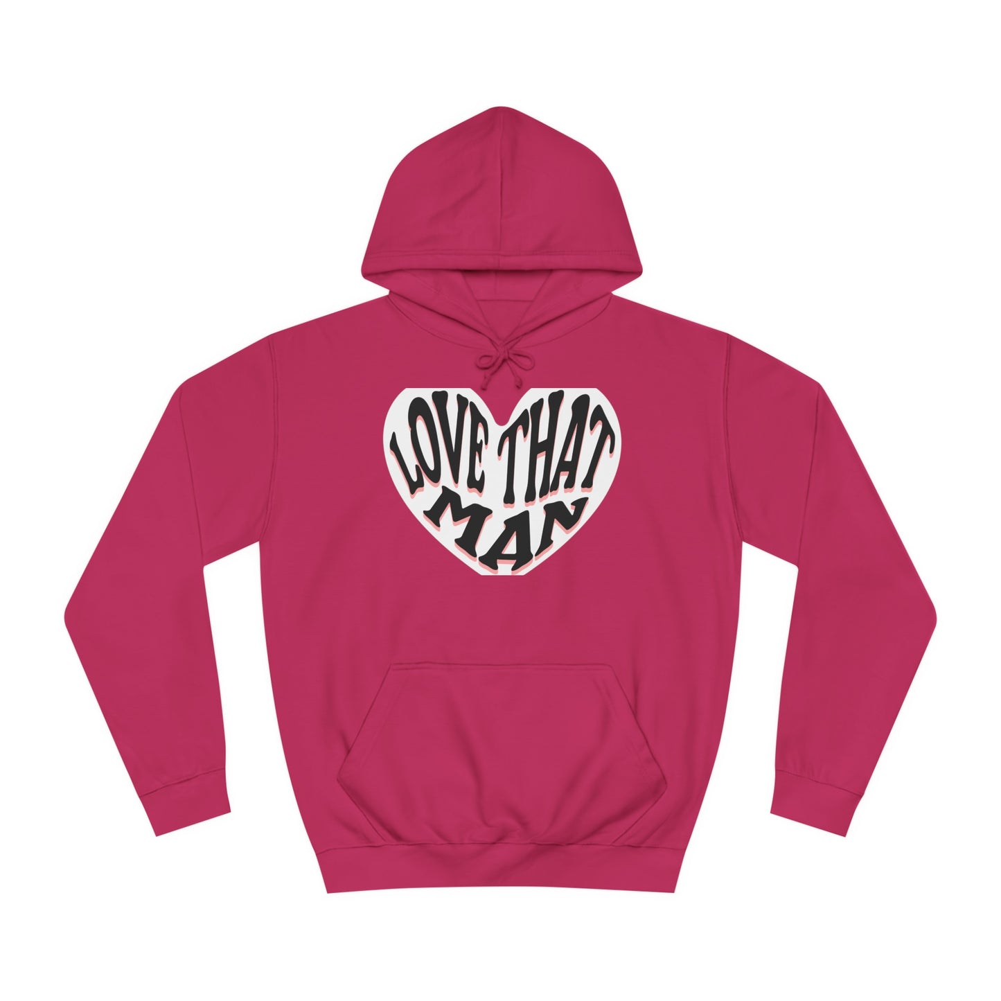 Unisex Love That Man Hoodie