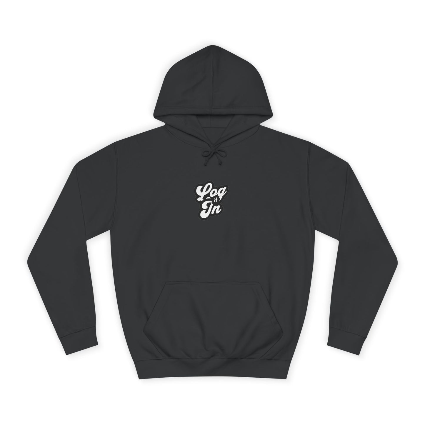 Unisex Log it in Hoodie - Cozy Wear, Custom Sweatshirt,Gift, Trendy Hoodie, Casual Style