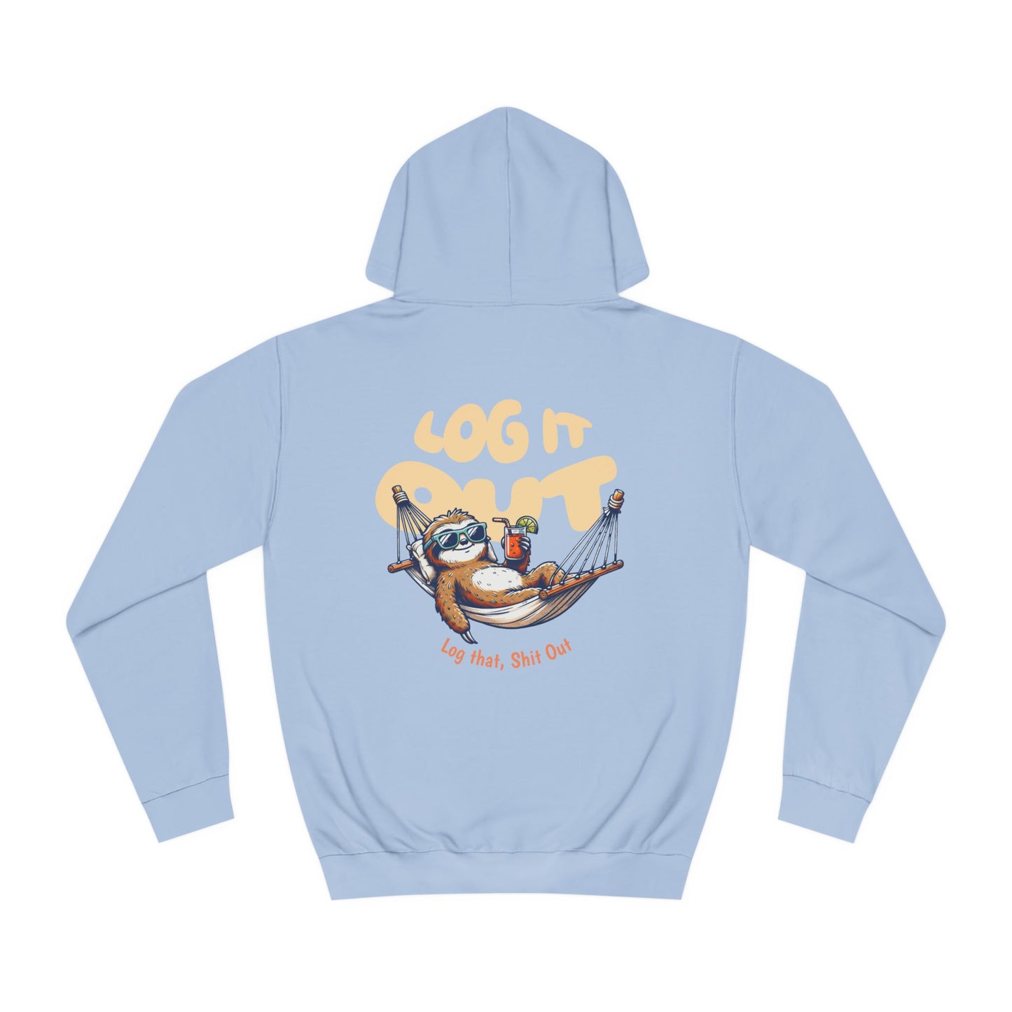 Unisex Log it Out Hoodie