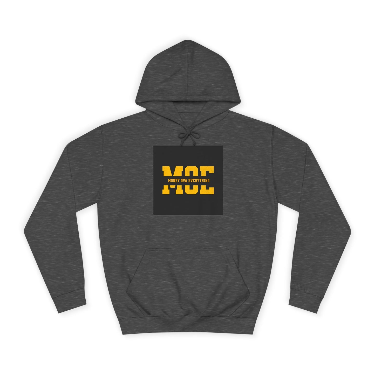 Unisex Hoodie with Bold Message, Money Ova Everything, Perfect for Every day, Money Over Everything, Casual Wear