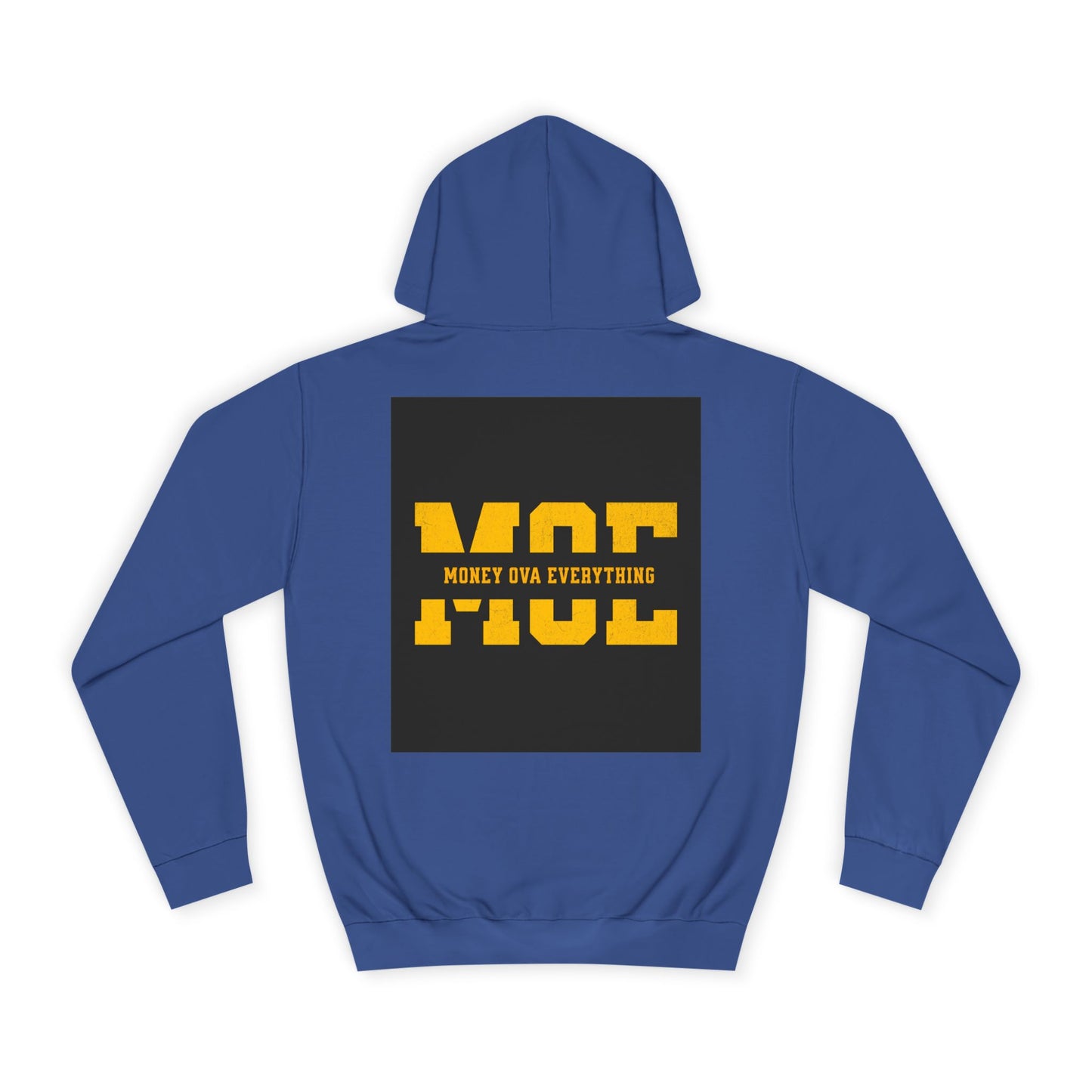Unisex Hoodie with Bold Message, Money Ova Everything, Perfect for Every day, Money Over Everything, Casual Wear